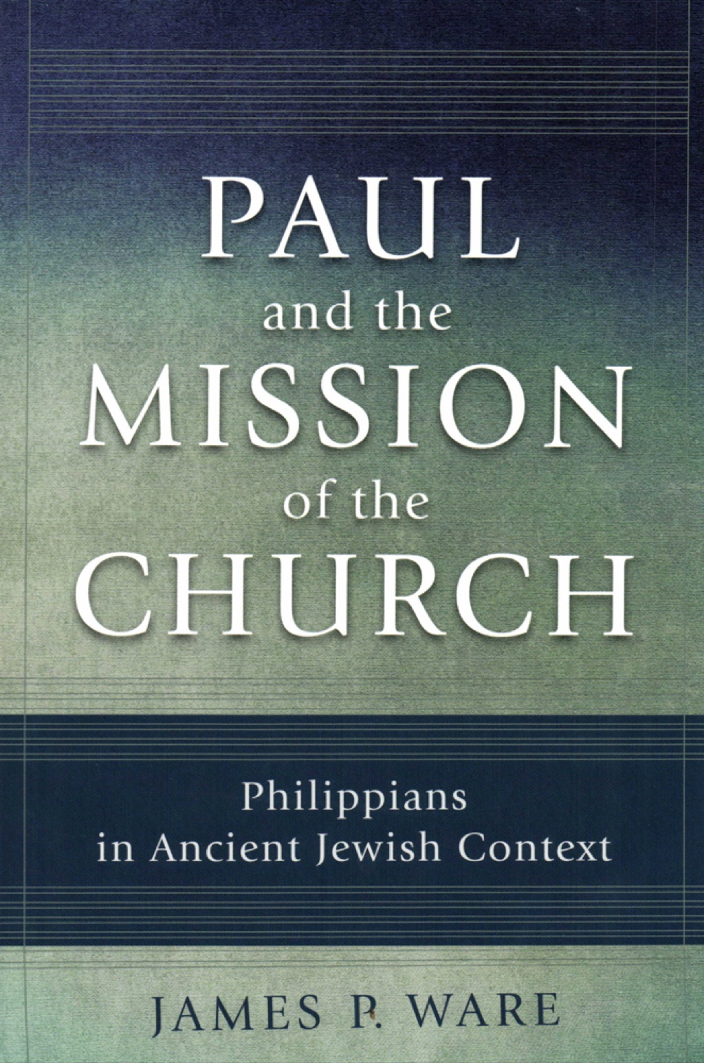 Paul and the Mission of the Church Philippians in Ancient Jewish Context  â€“ PDF/EPUB Version Downloadable