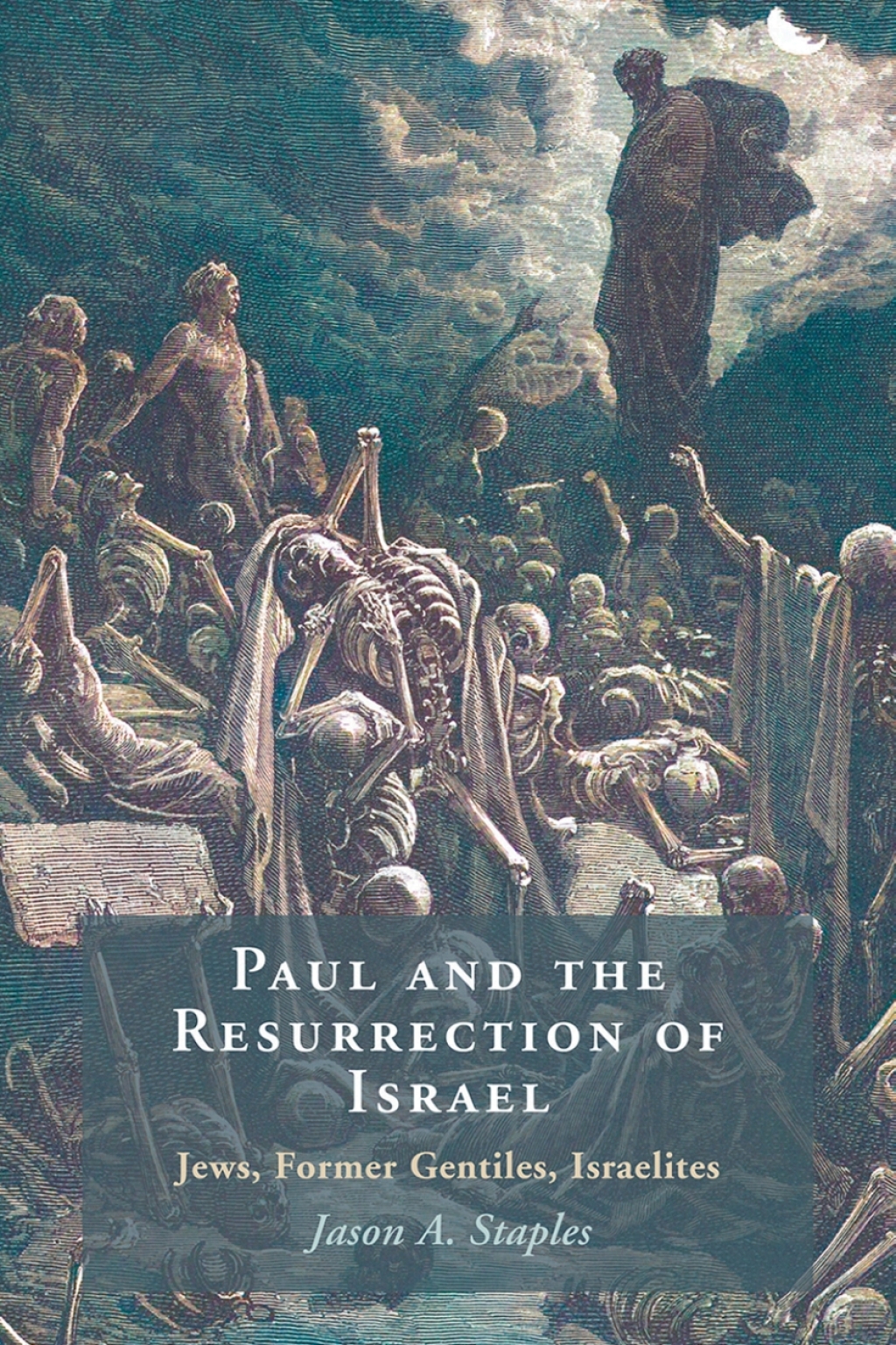 Paul and the Resurrection of Israel Jews, Former Gentiles, Israelites  â€“ PDF/EPUB Version Downloadable
