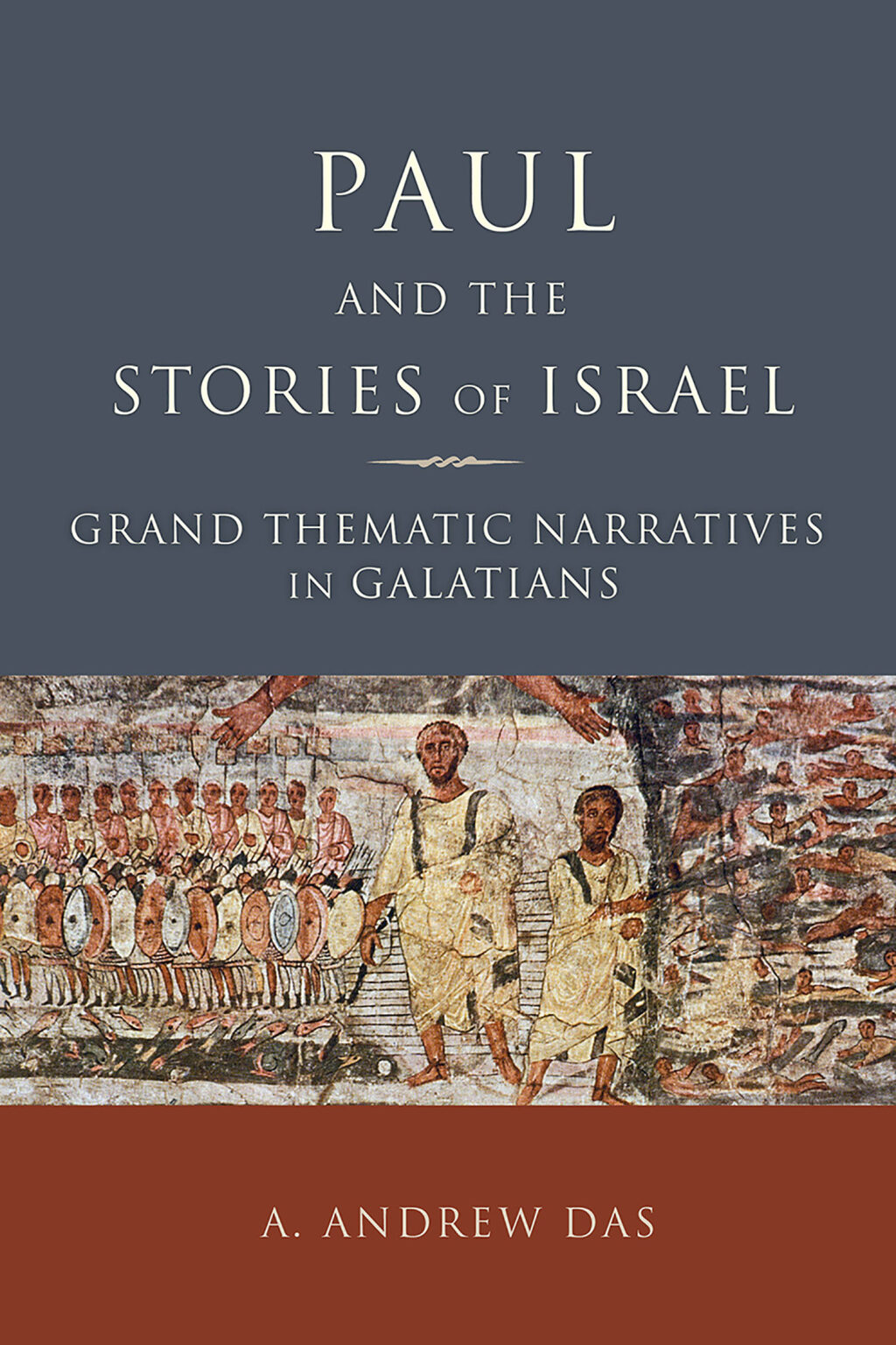 Paul and the Stories of Israel Grand Thematic Narratives in Galatians  â€“ PDF/EPUB Version Downloadable