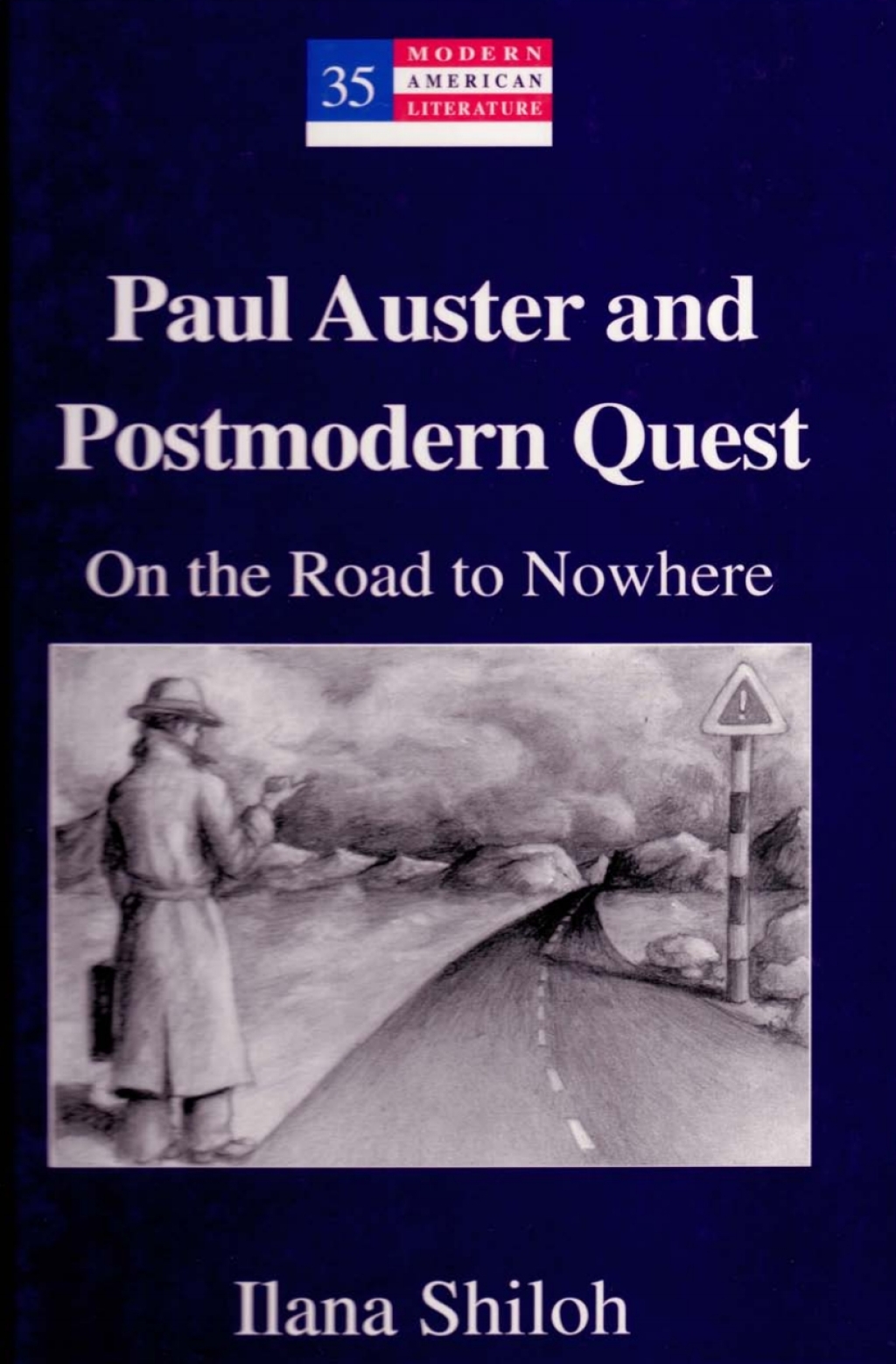 Paul Auster and Postmodern Quest On the Road to Nowhere 1st Edition â€“ PDF/EPUB Version Downloadable