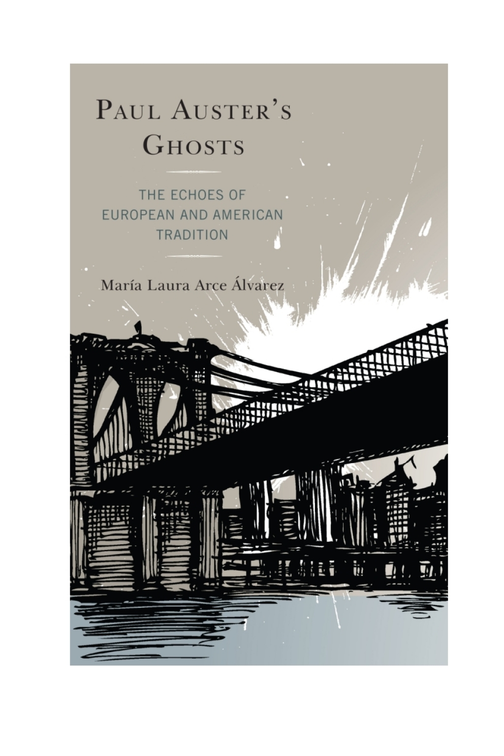 Paul Auster's Ghosts The Echoes of European and American Tradition 1st Edition â€“ PDF/EPUB Version Downloadable