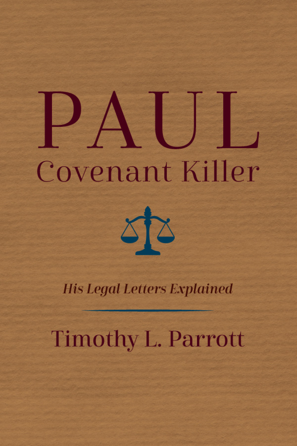 Paul, Covenant Killer His Legal Letters Explained  â€“ PDF/EPUB Version Downloadable