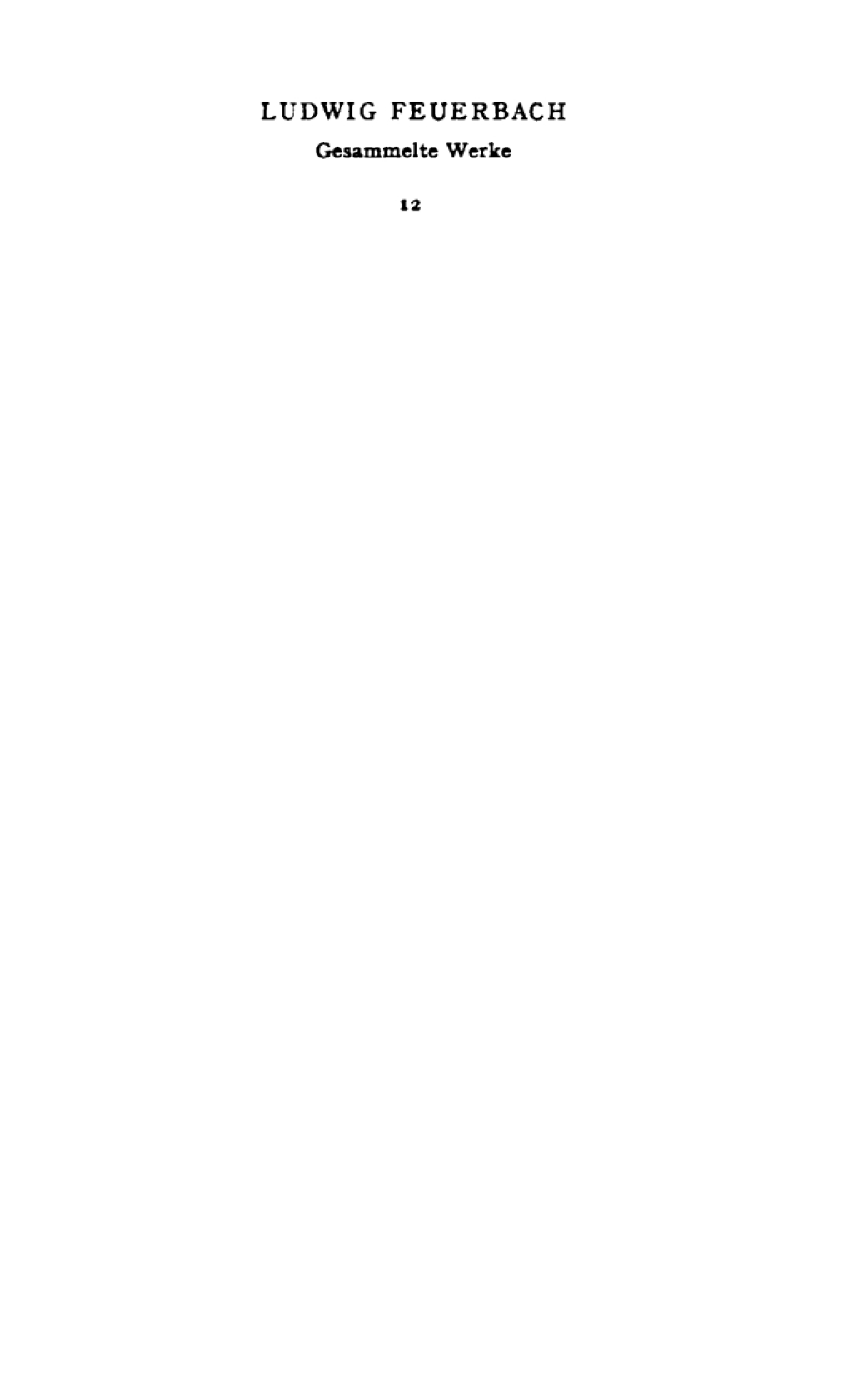 Paul Johann Anselm Ritter von Feuerbachs Leben und Wirken verÃ¶ffentlicht von seinem Sohne Ludwig Feuerbach 2nd Edition â€“ PDF/EPUB Version Downloadable