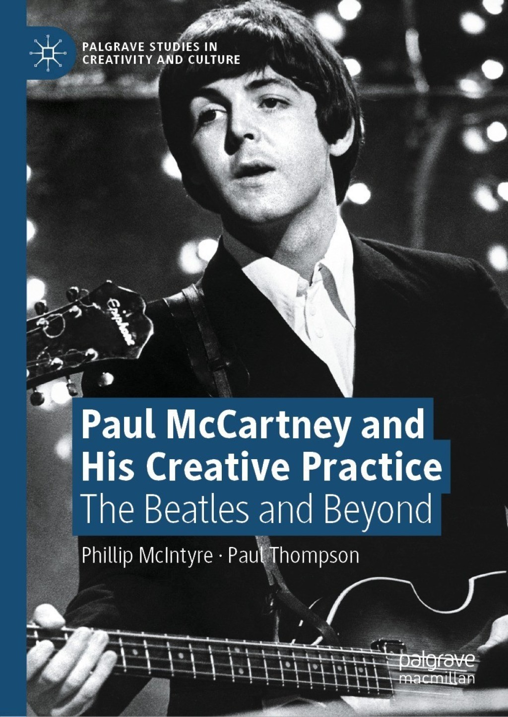 Paul McCartney and His Creative Practice The Beatles and Beyond  â€“ PDF/EPUB Version Downloadable