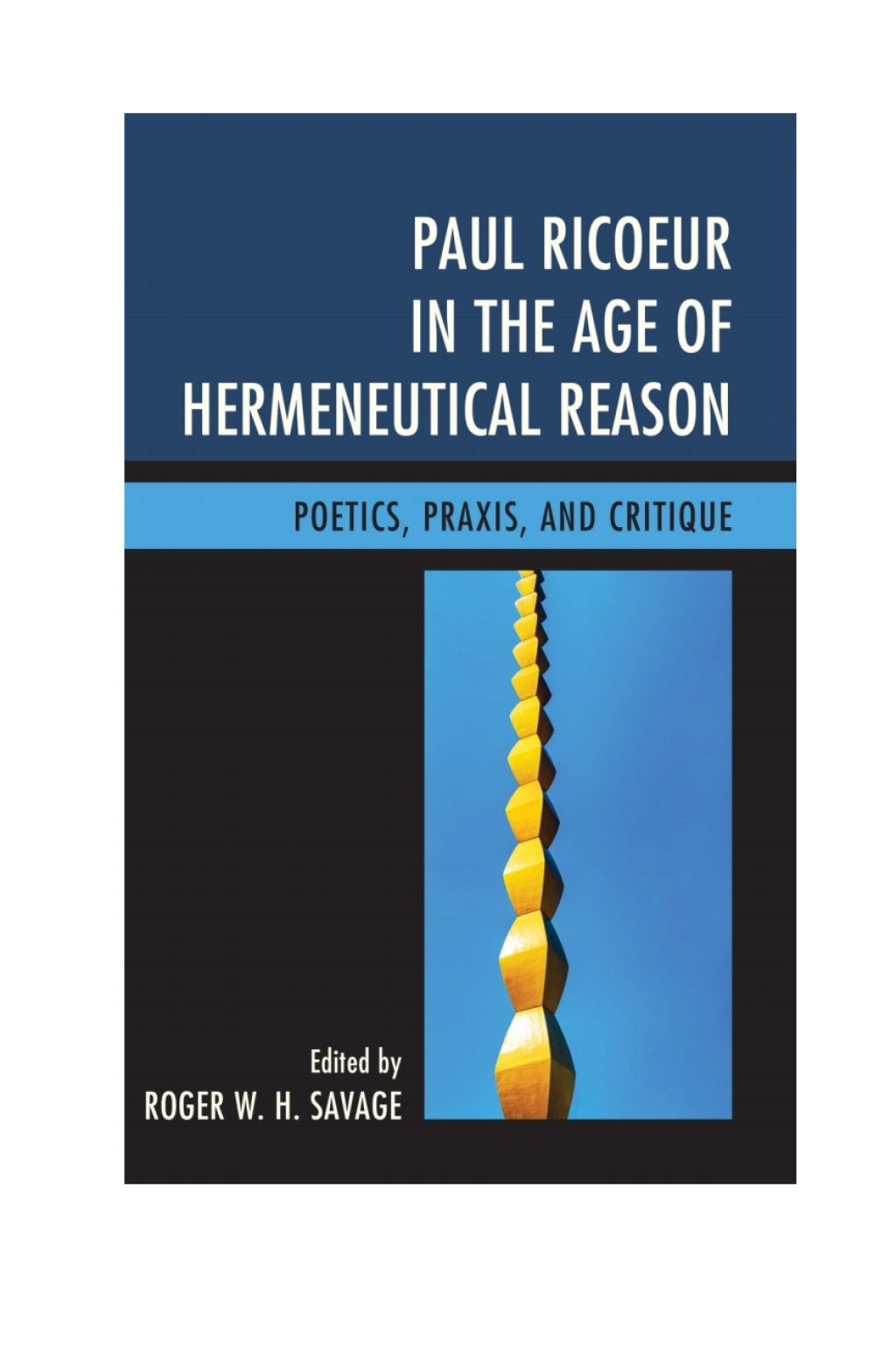 Paul Ricoeur in the Age of Hermeneutical Reason Poetics, Praxis, and Critique 1st Edition â€“ PDF/EPUB Version Downloadable