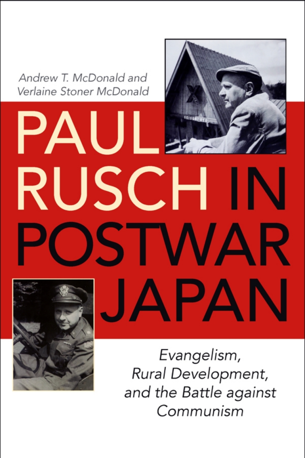 Paul Rusch in Postwar Japan Evangelism, Rural Development, and the Battle against Communism  â€“ PDF/EPUB Version Downloadable
