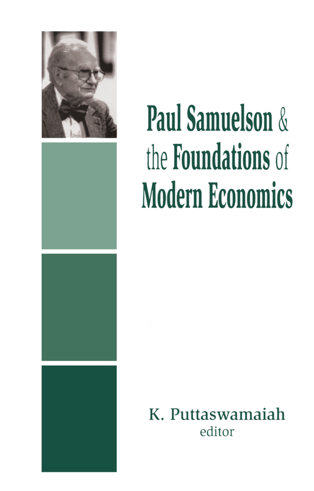 Paul Samuelson and the Foundations of Modern Economics 1st Edition â€“ PDF/EPUB Version Downloadable