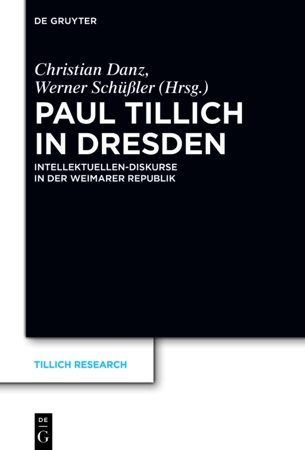 Paul Tillich in Dresden Intellektuellen-Diskurse in der Weimarer Republik 1st Edition â€“ PDF/EPUB Version Downloadable