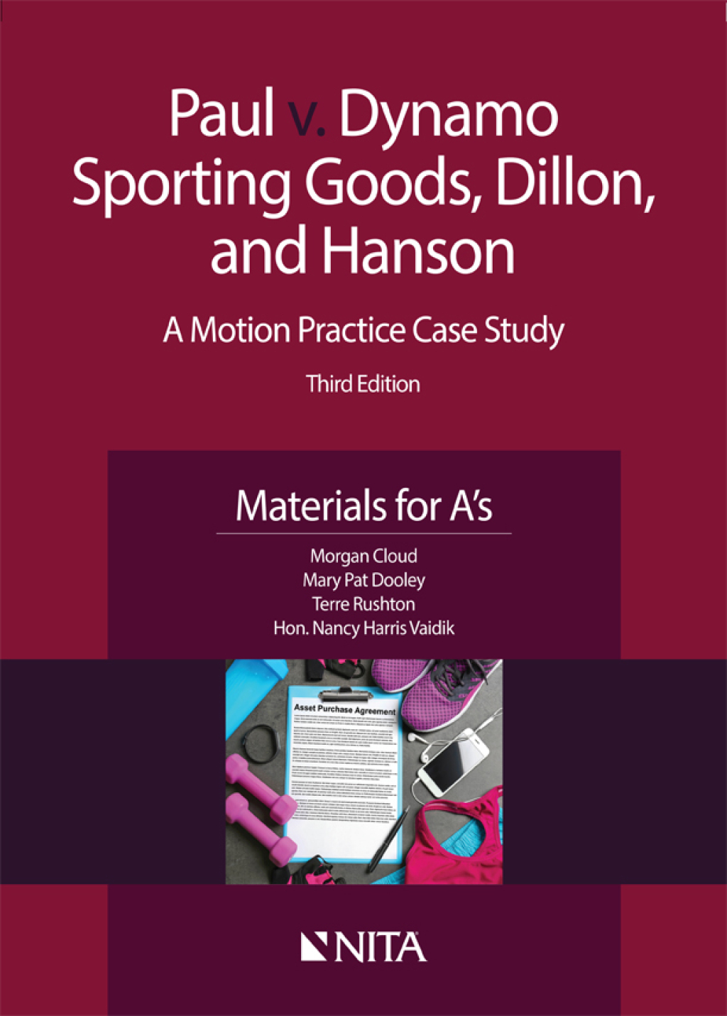 Paul v. Dynamo Sporting Goods, Dillon, and Hanson A Motion Practice Case Study, Materials for A's 3rd Edition â€“ PDF/EPUB Version Downloadable