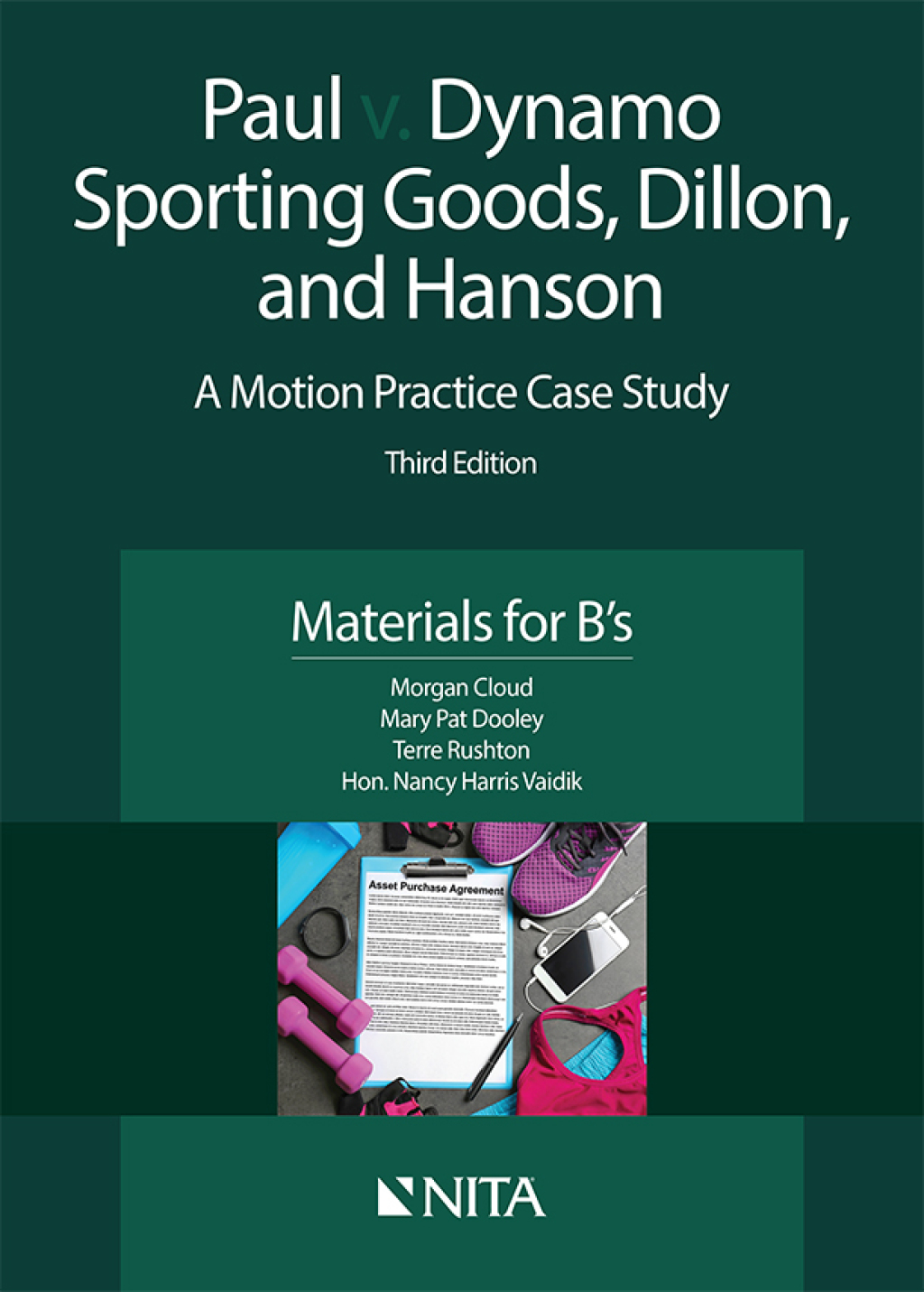 Paul v. Dynamo Sporting Goods, Dillon, and Hanson A Motion Practice Case Study, Materials for B's 3rd Edition â€“ PDF/EPUB Version Downloadable