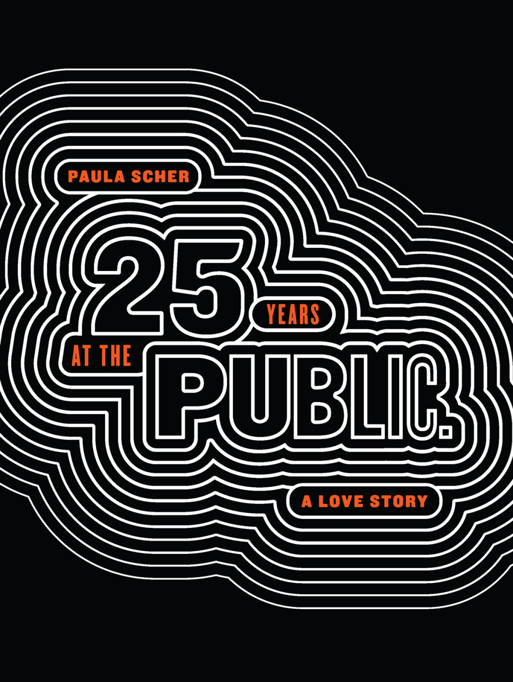 Paula Scher Twenty-Five Years at the Public: A Love Story  â€“ PDF/EPUB Version Downloadable