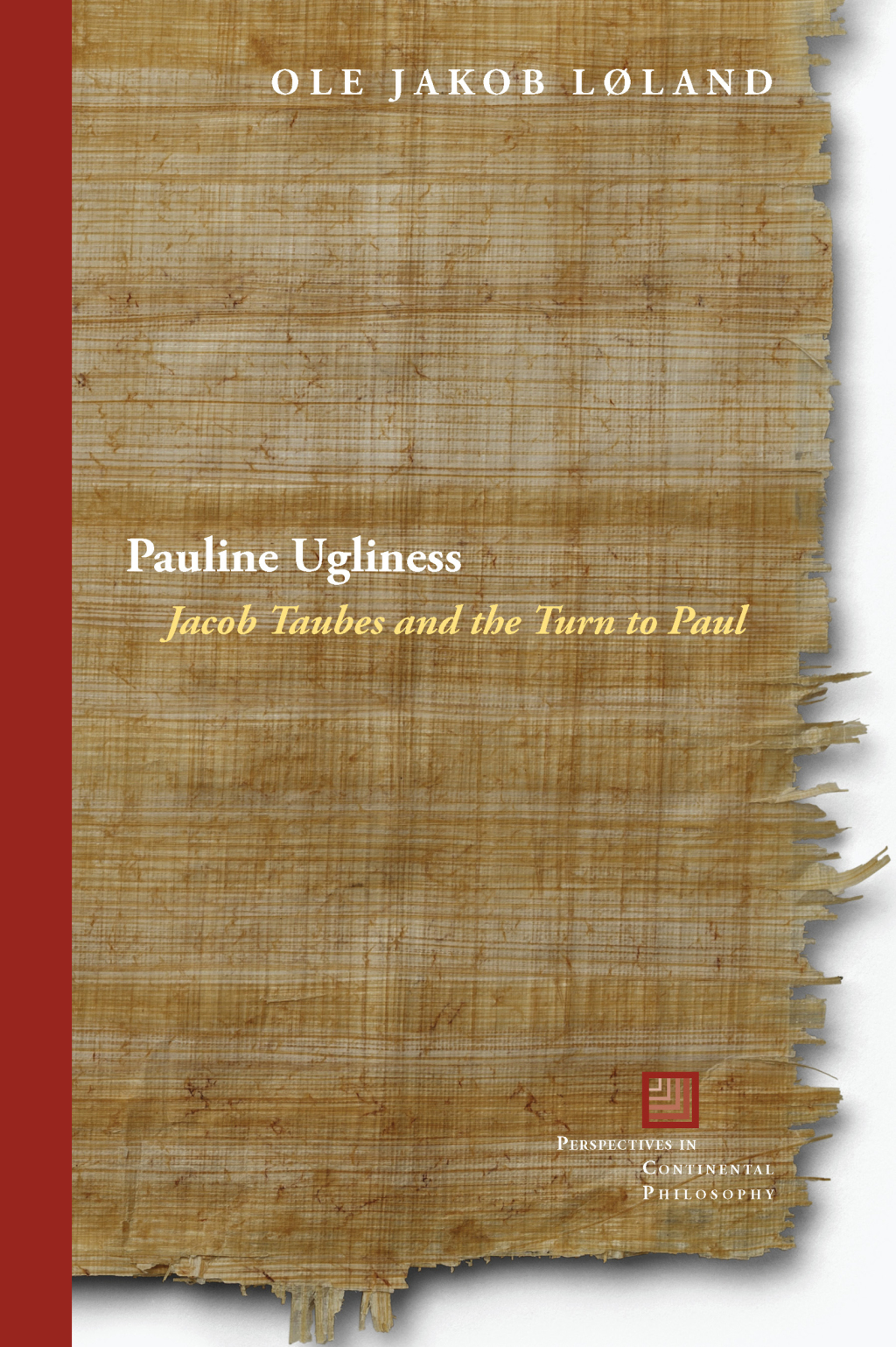 Pauline Ugliness Jacob Taubes and the Turn to Paul 1st Edition â€“ PDF/EPUB Version Downloadable