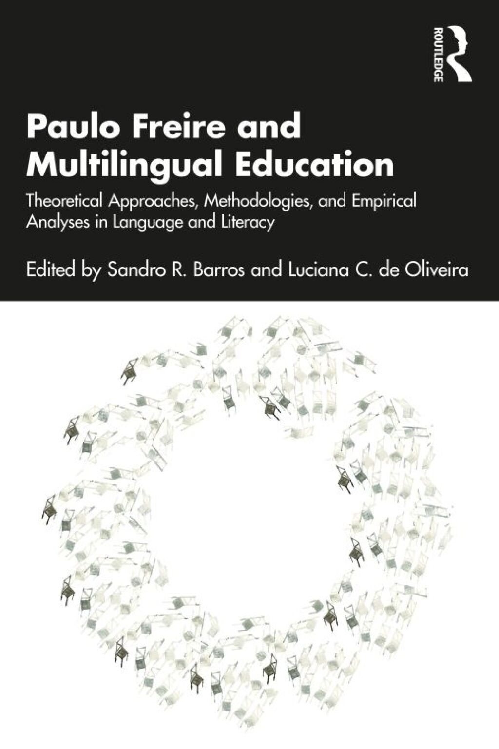 Paulo Freire and Multilingual Education Theoretical Approaches, Methodologies, and Empirical Analyses in Language and Literacy 1st Edition â€“ PDF/EPUB Version Downloadable