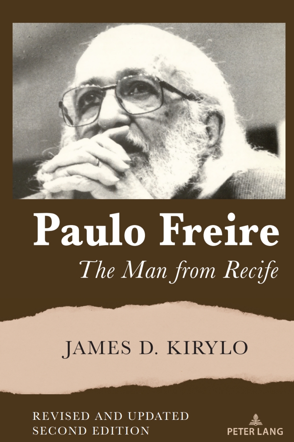 Paulo Freire The Man from Recife, Revised and Updated Edition 2nd Edition â€“ PDF/EPUB Version Downloadable