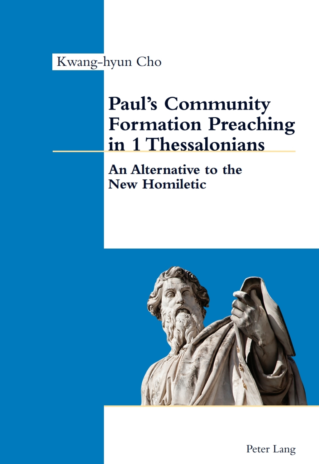 Pauls Community Formation Preaching in 1 Thessalonians An Alternative to the New Homiletic 1st Edition â€“ PDF/EPUB Version Downloadable