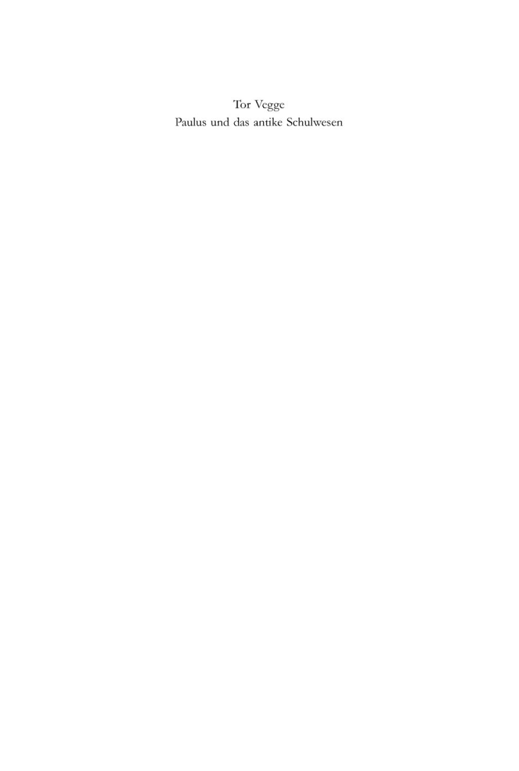 Paulus und das antike Schulwesen Schule und Bildung des Paulus 1st Edition â€“ PDF/EPUB Version Downloadable