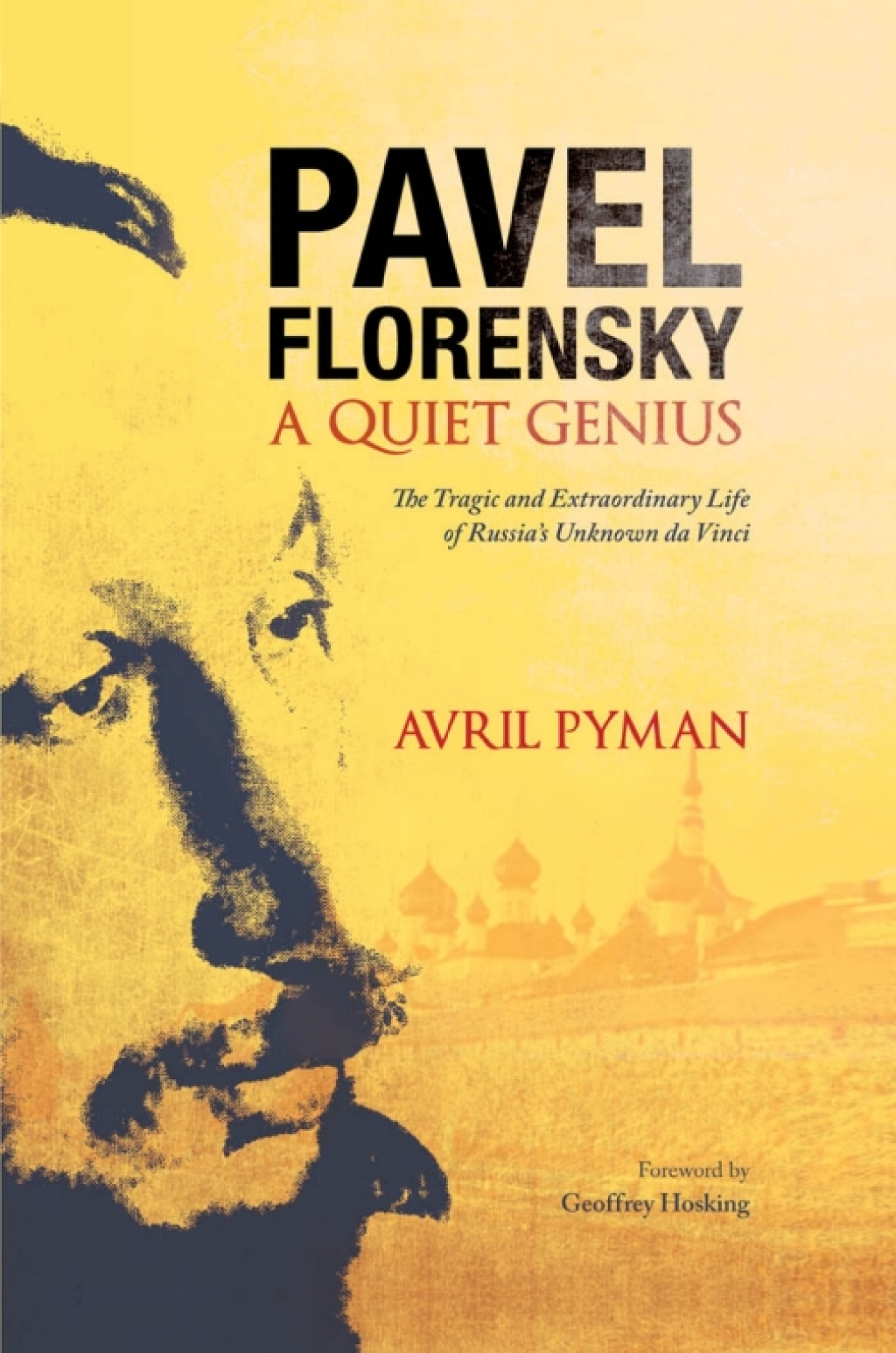 Pavel Florensky: A Quiet Genius The Tragic and Extraordinary Life of Russia's Unknown da Vinci 1st Edition â€“ PDF/EPUB Version Downloadable
