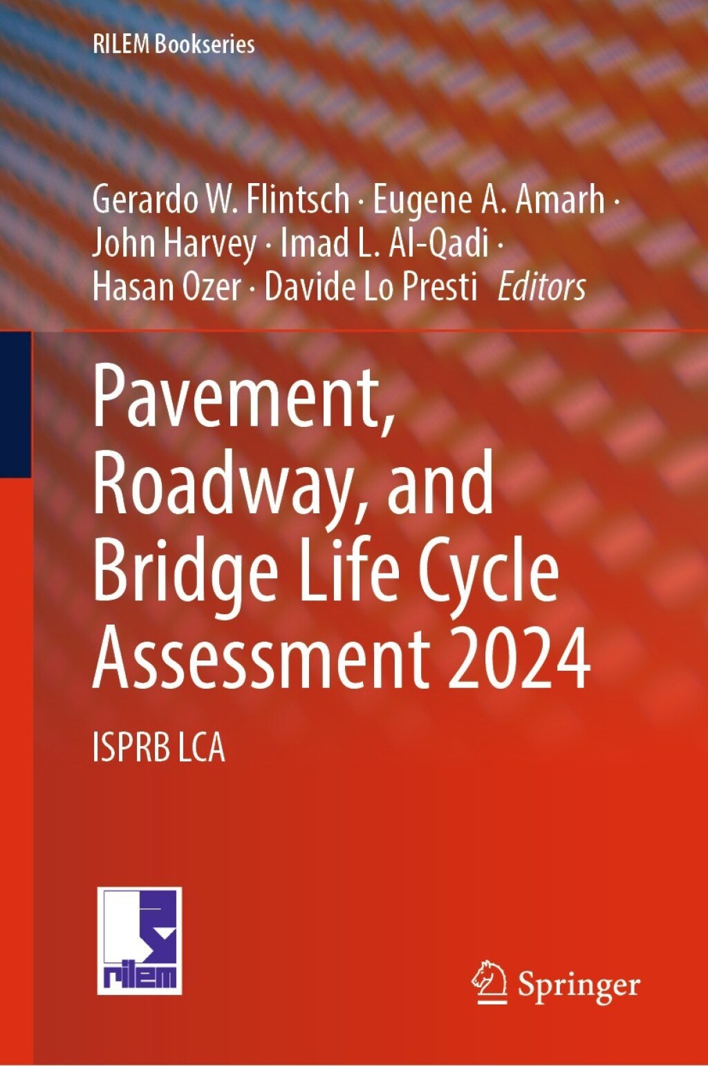 Pavement, Roadway, and Bridge Life Cycle Assessment 2024 ISPRB LCA  â€“ PDF/EPUB Version Downloadable