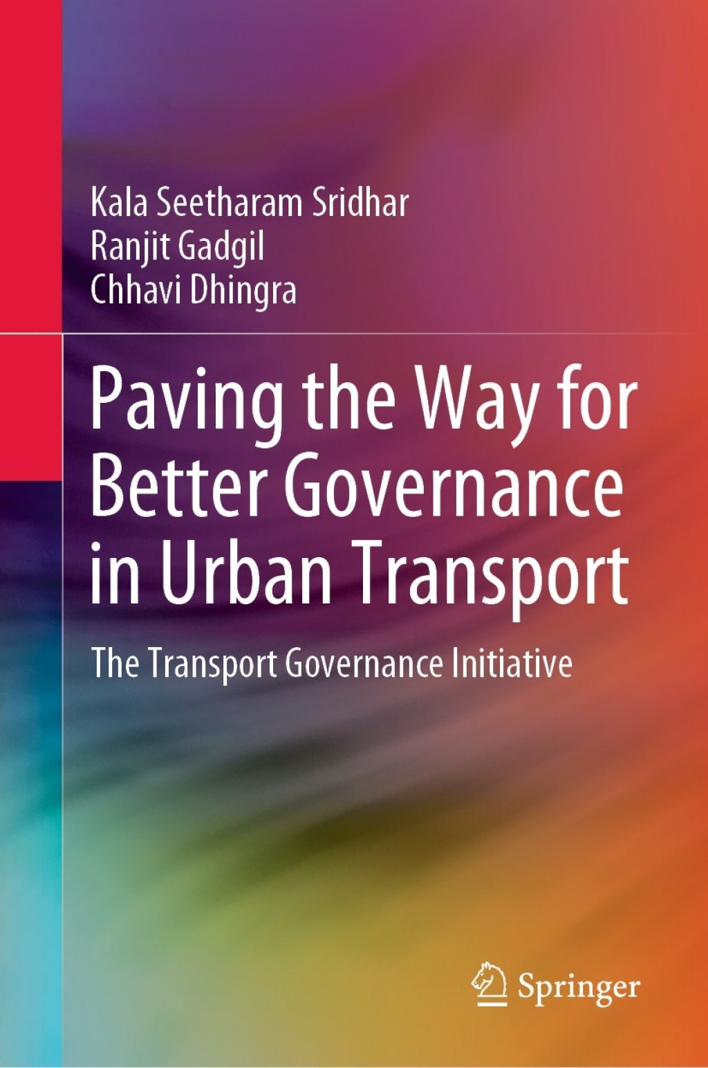 Paving the Way for Better Governance in Urban Transport The Transport Governance Initiative  â€“ PDF/EPUB Version Downloadable