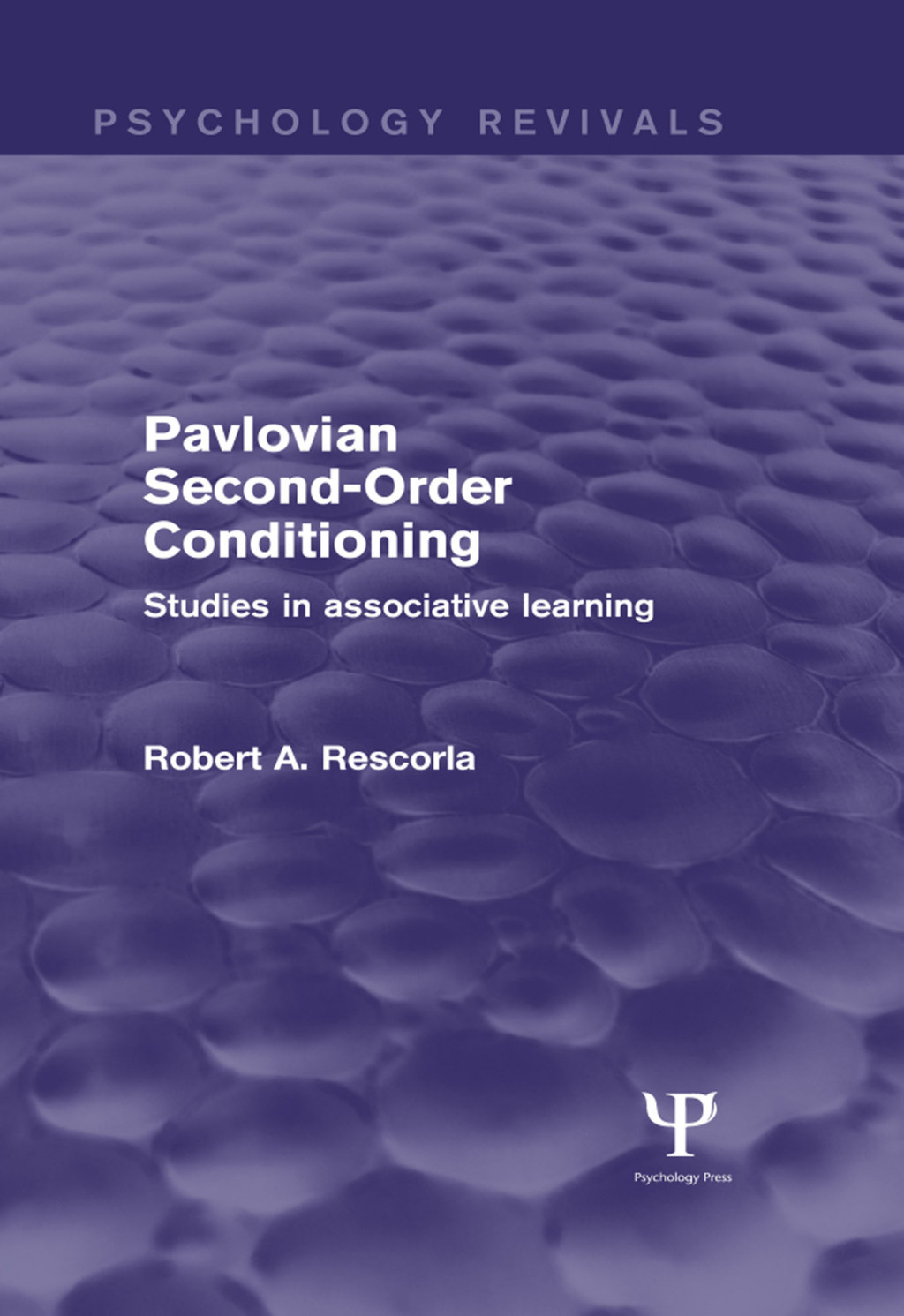 Pavlovian Second-order Conditioning Studies in Associative Learning 1st Edition â€“ PDF/EPUB Version Downloadable
