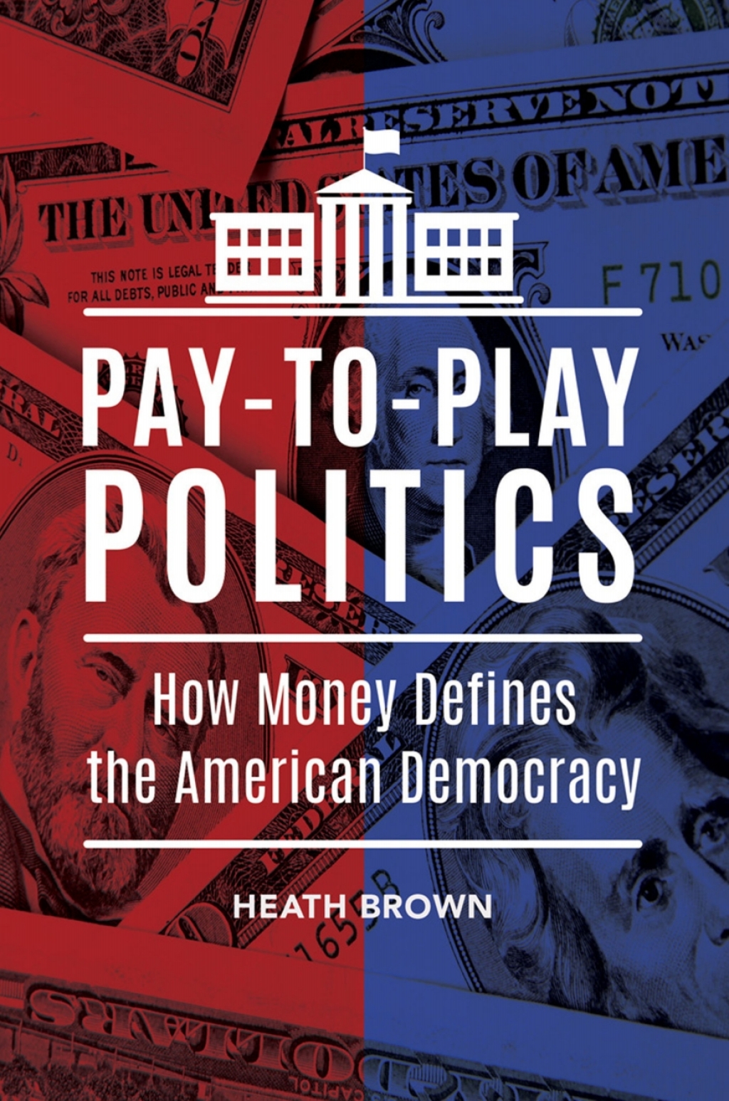 Pay-to-Play Politics: How Money Defines the American Democracy  â€“ PDF/EPUB Version Downloadable