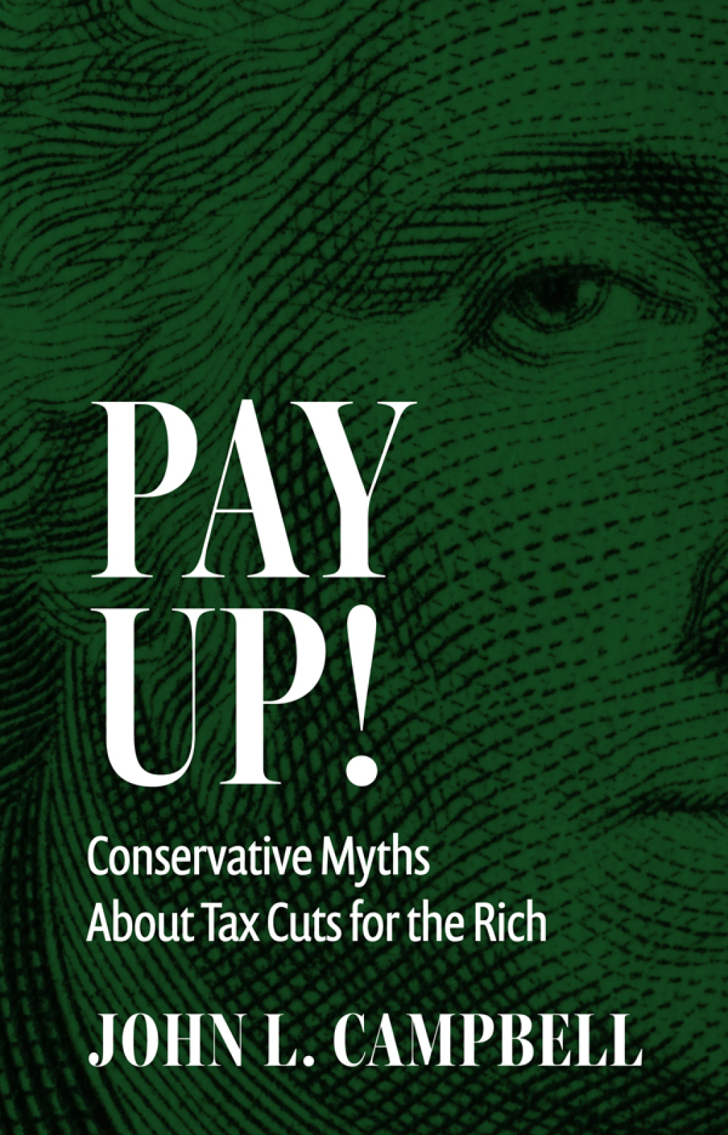 Pay Up! Conservative Myths About Tax Cuts for the Rich  â€“ PDF/EPUB Version Downloadable