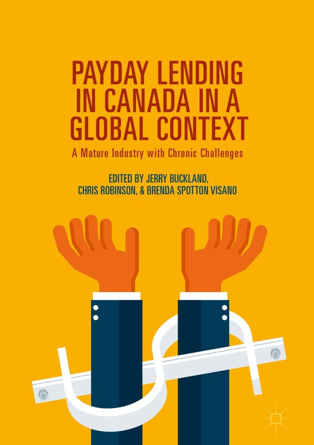 Payday Lending in Canada in a Global Context A Mature Industry with Chronic Challenges  â€“ PDF/EPUB Version Downloadable