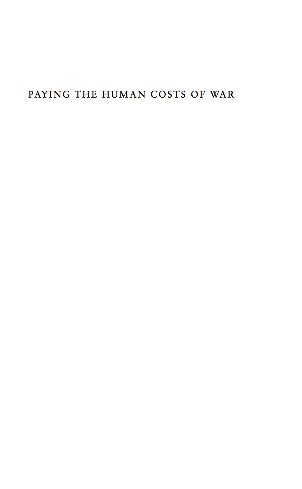 Paying the Human Costs of War American Public Opinion and Casualties in Military Conflicts  â€“ PDF/EPUB Version Downloadable