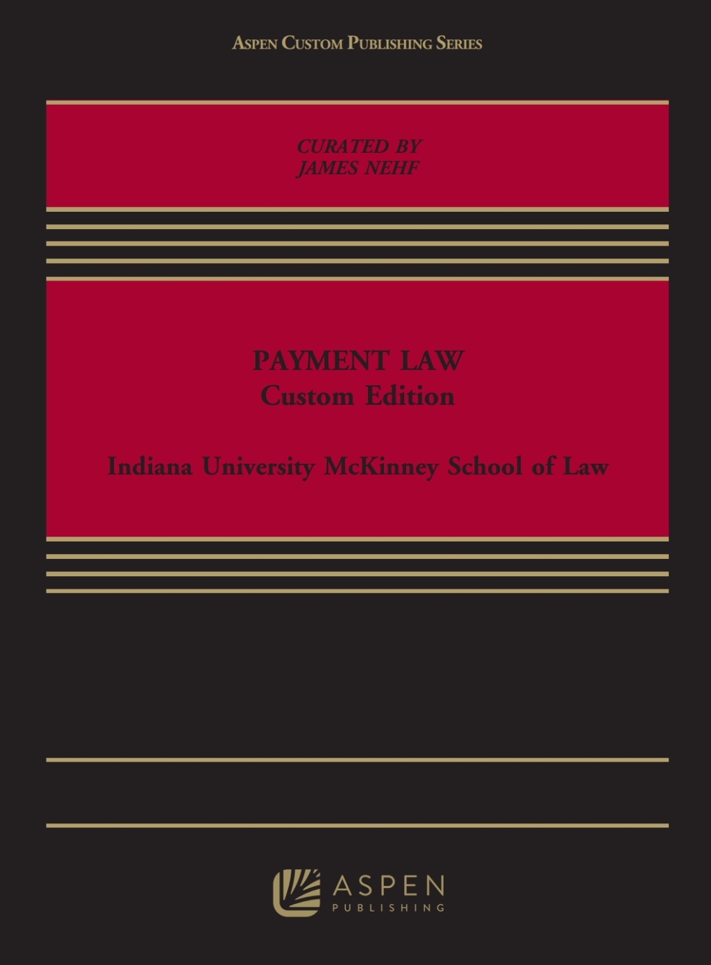 Payment Law Custom Edition 1st Edition â€“ PDF/EPUB Version Downloadable
