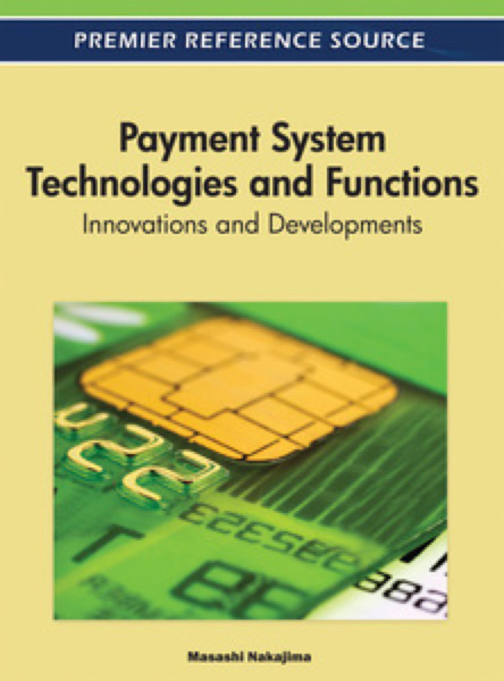Payment System Technologies and Functions: Innovations and Developments Innovations and Developments  â€“ PDF/EPUB Version Downloadable