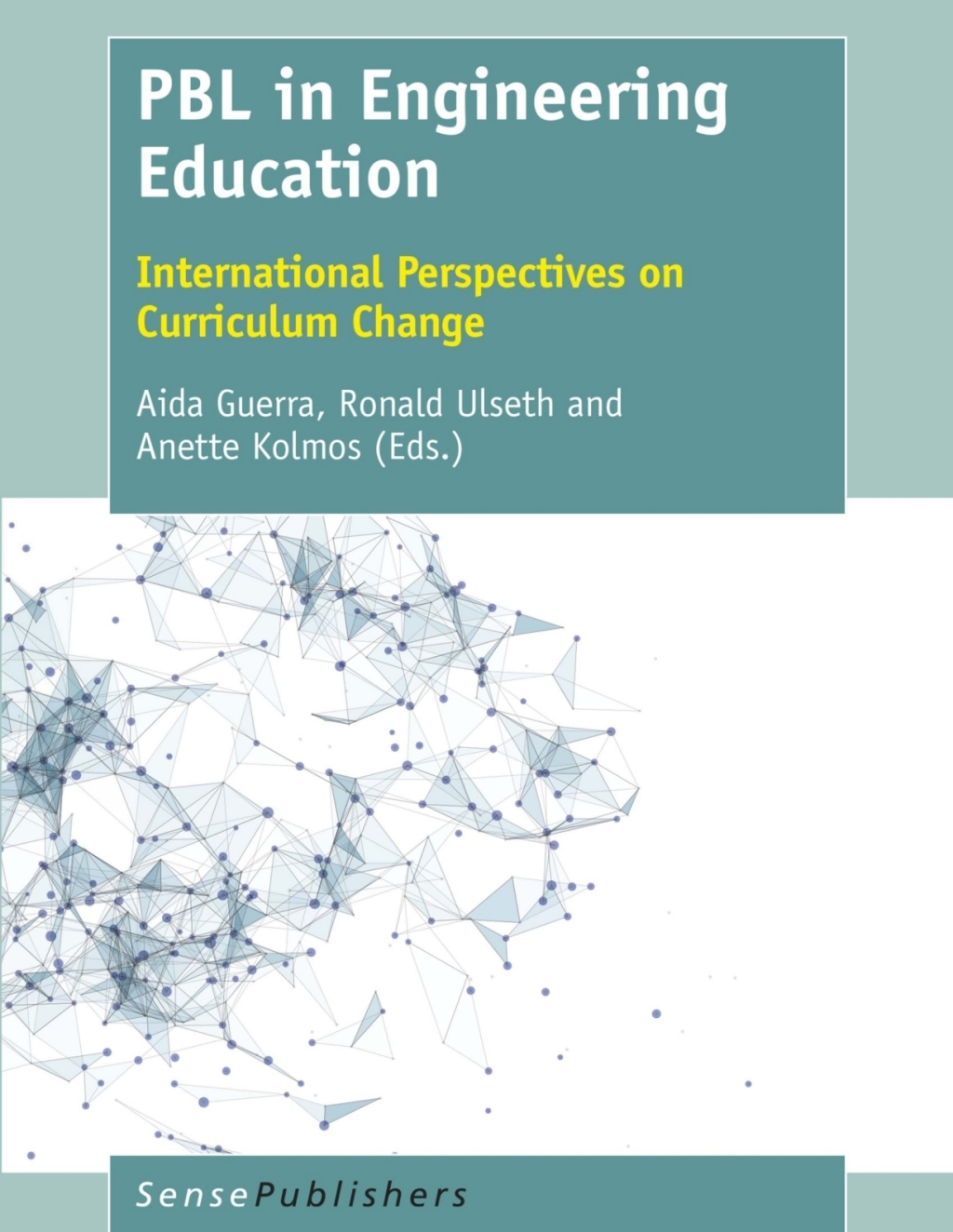 PBL in Engineering Education International Perspectives on Curriculum Change  â€“ PDF/EPUB Version Downloadable