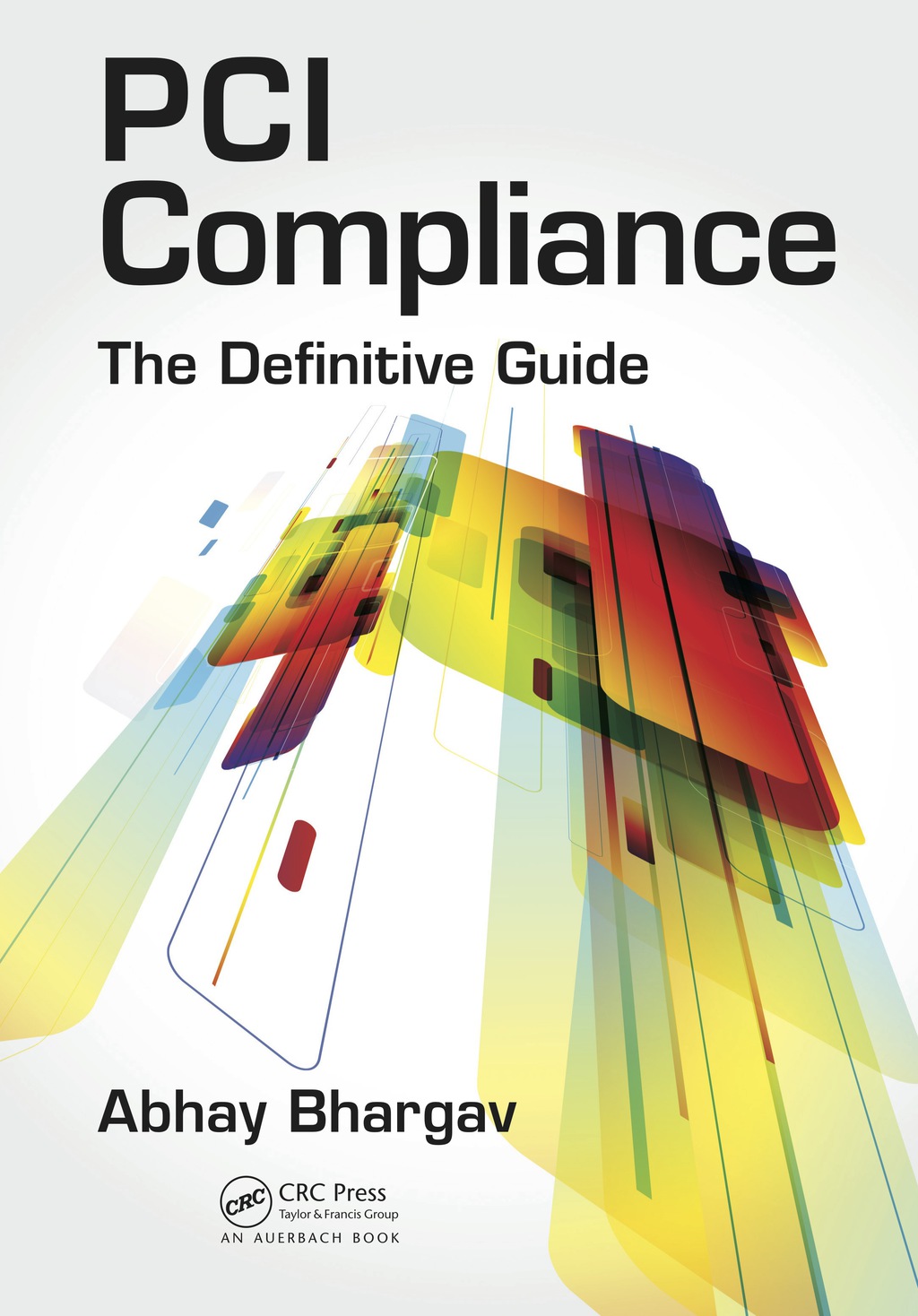 PCI Compliance The Definitive Guide 1st Edition â€“ PDF/EPUB Version Downloadable