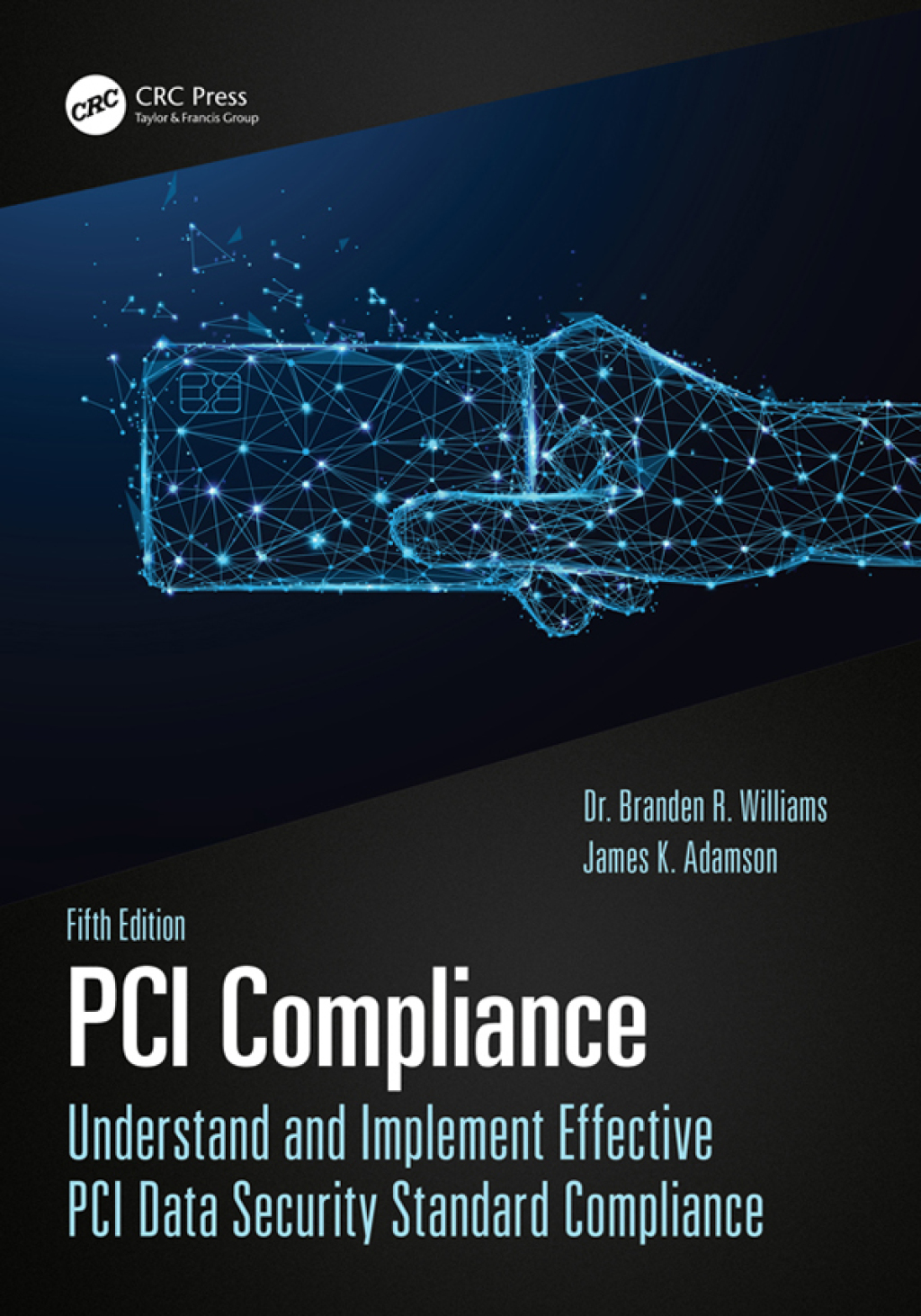 PCI Compliance Understand and Implement Effective PCI Data Security Standard Compliance 5th Edition â€“ PDF/EPUB Version Downloadable