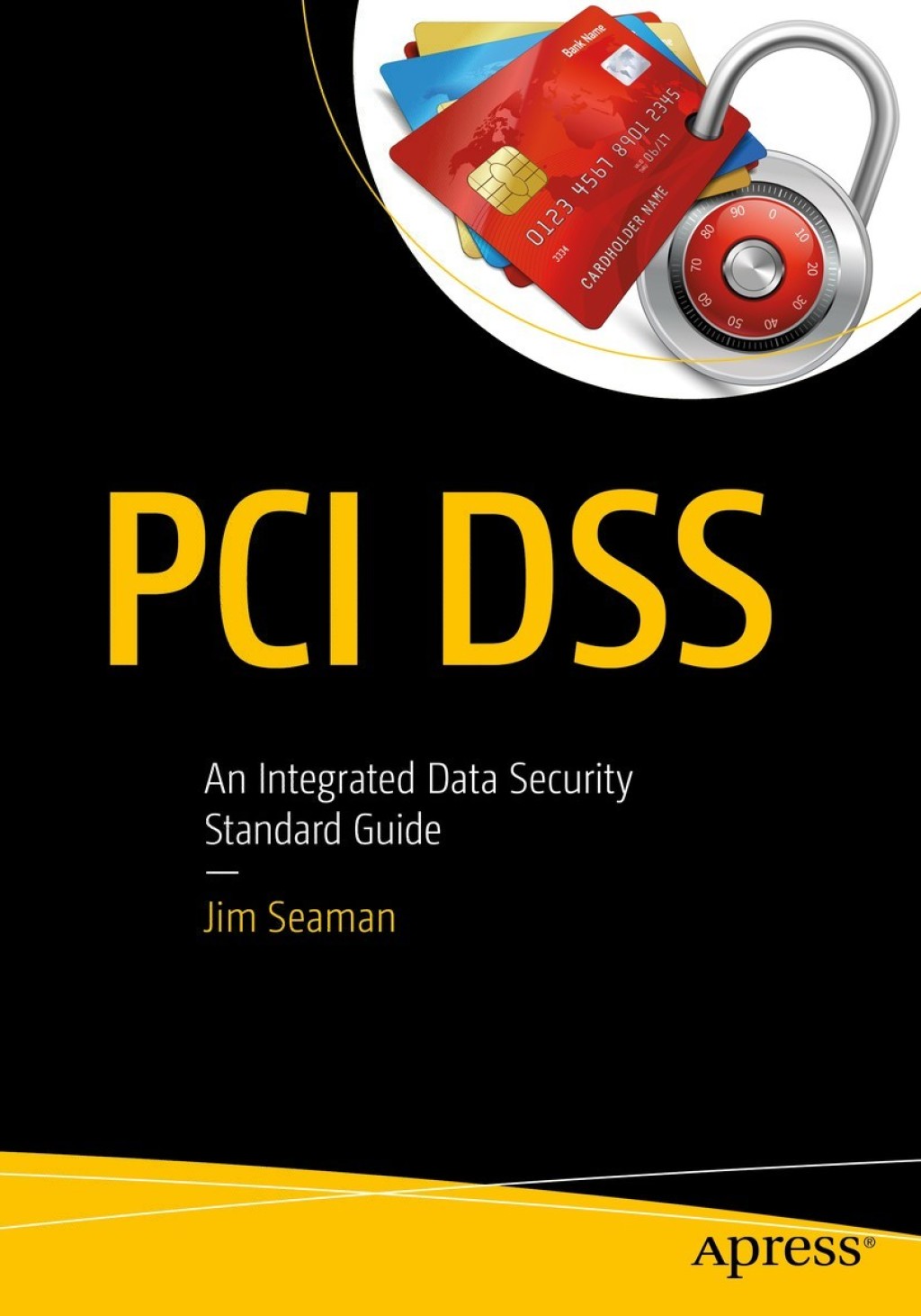 PCI DSS An Integrated Data Security Standard Guide  â€“ PDF/EPUB Version Downloadable