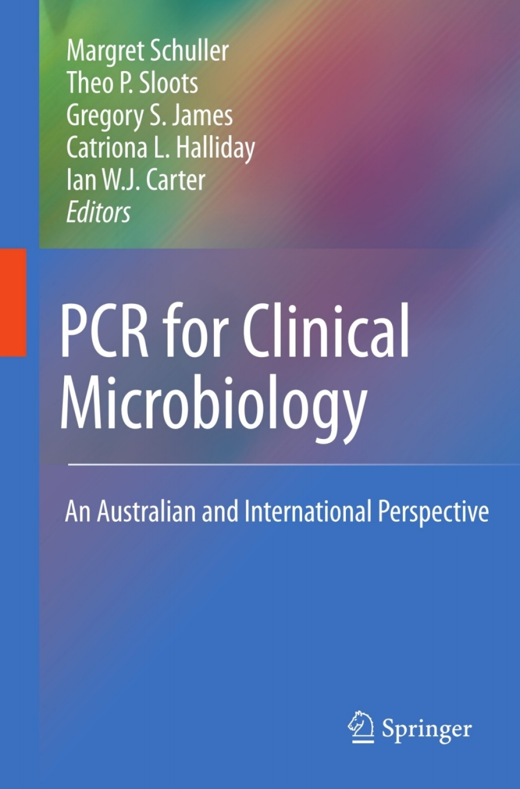 PCR for Clinical Microbiology An Australian and International Perspective  â€“ PDF/EPUB Version Downloadable