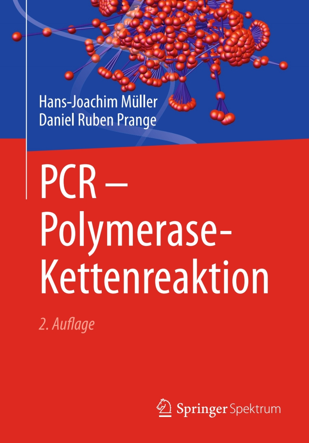 PCR - Polymerase-Kettenreaktion 2nd Edition â€“ PDF/EPUB Version Downloadable