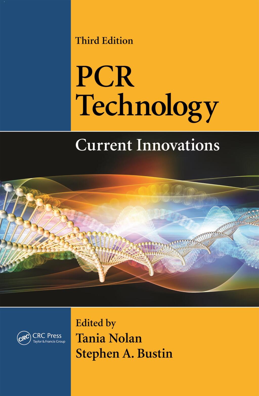 PCR Technology Current Innovations, Third Edition 3rd Edition â€“ PDF/EPUB Version Downloadable
