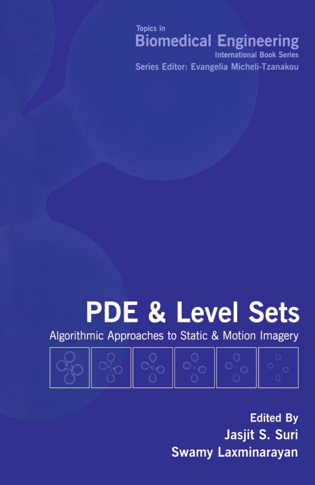 PDE and Level Sets Algorithmic Approaches to Static and Motion Imagery 1st Edition â€“ PDF/EPUB Version Downloadable