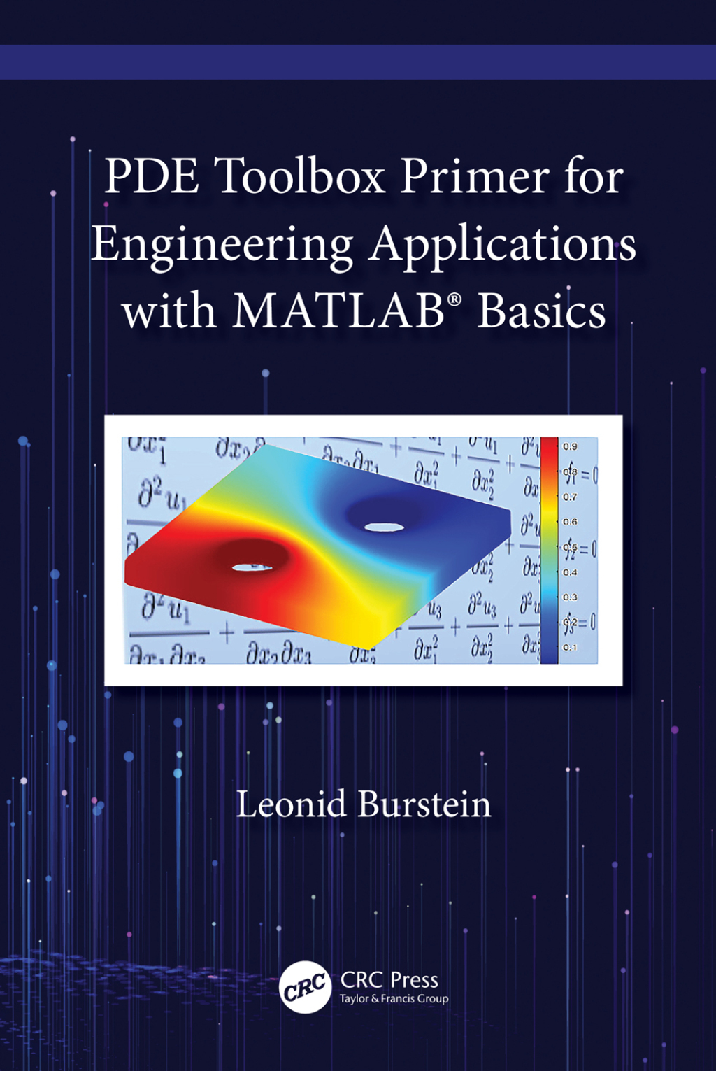 PDE Toolbox Primer for Engineering Applications with MATLABÂ® Basics 1st Edition â€“ PDF/EPUB Version Downloadable