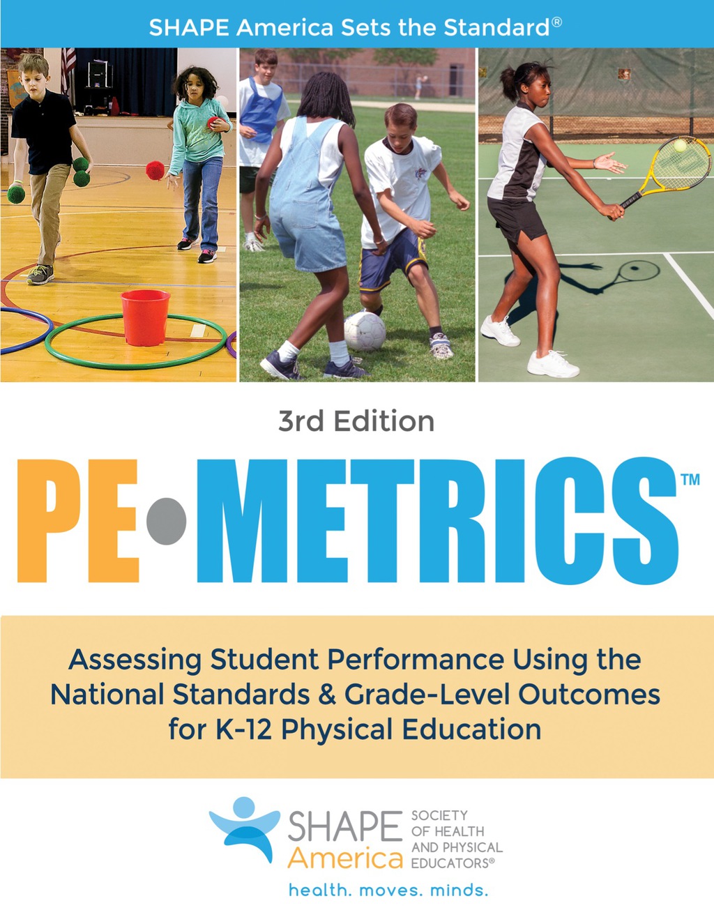 PE Metrics: Assessing Student Performance Using the National Standards & Grade-Level Outcomes for K-12 Physical Education 3rd Edition â€“ PDF/EPUB Version Downloadable