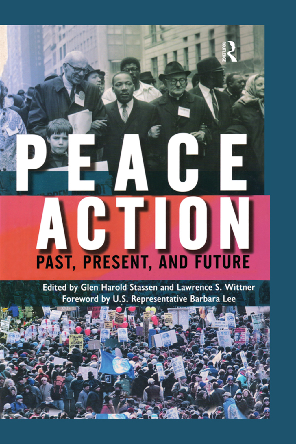 Peace Action Past, Present, and Future 1st Edition â€“ PDF/EPUB Version Downloadable