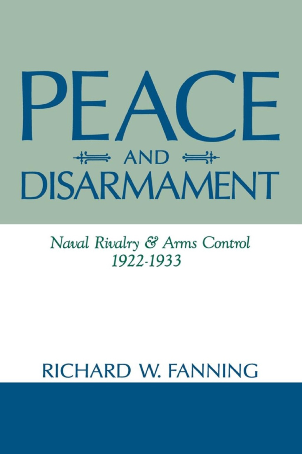 Peace And Disarmament Naval Rivalry and Arms Control, 1922-1933  â€“ PDF/EPUB Version Downloadable