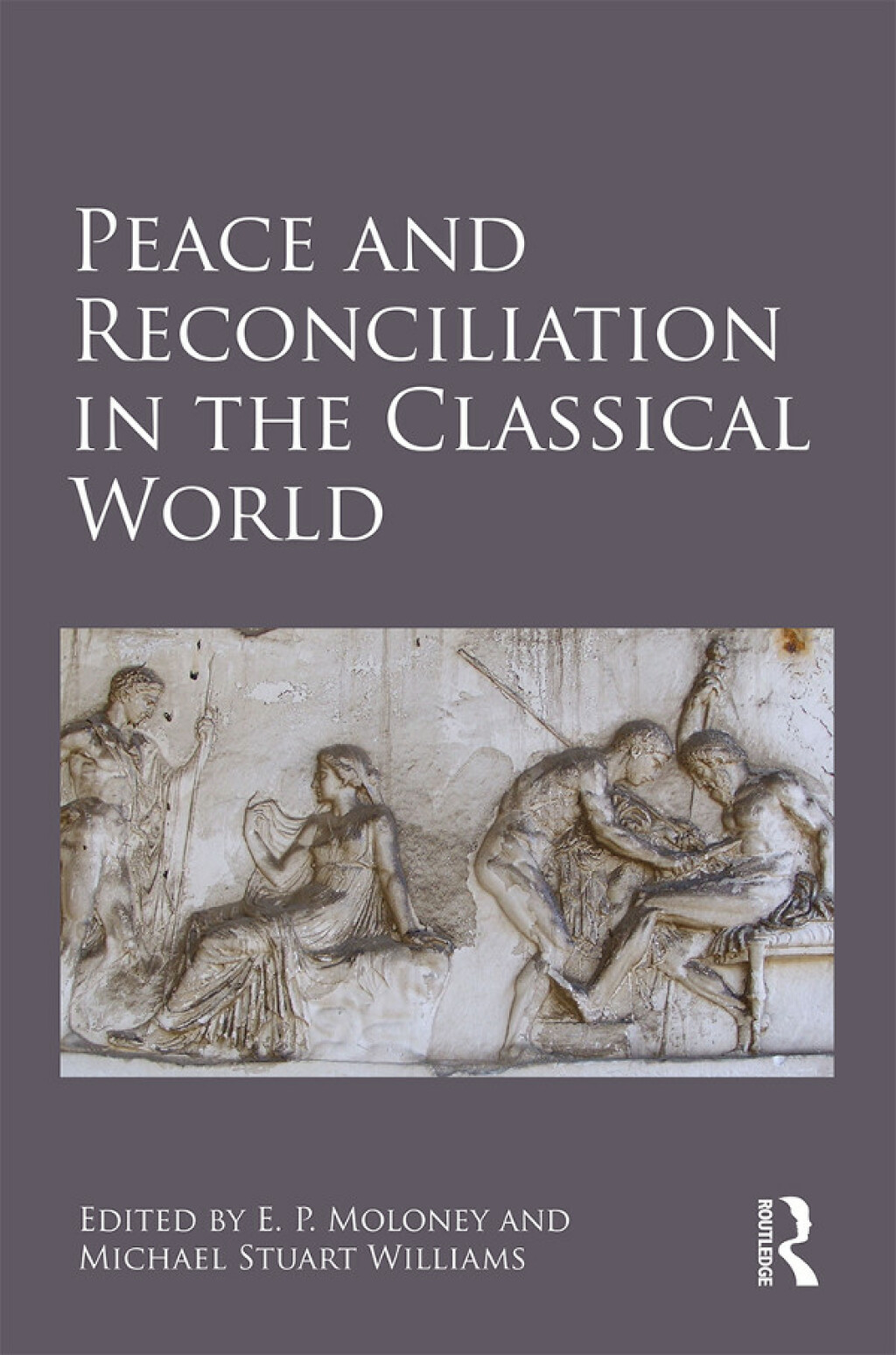 Peace and Reconciliation in the Classical World 1st Edition â€“ PDF/EPUB Version Downloadable
