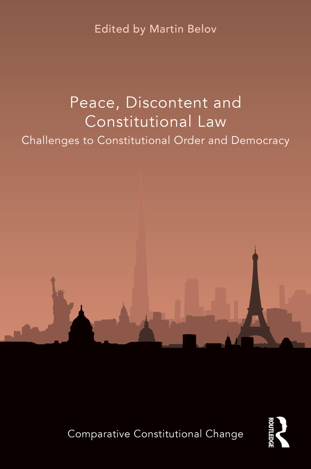 Peace, Discontent and Constitutional Law Challenges to Constitutional Order and Democracy 1st Edition â€“ PDF/EPUB Version Downloadable