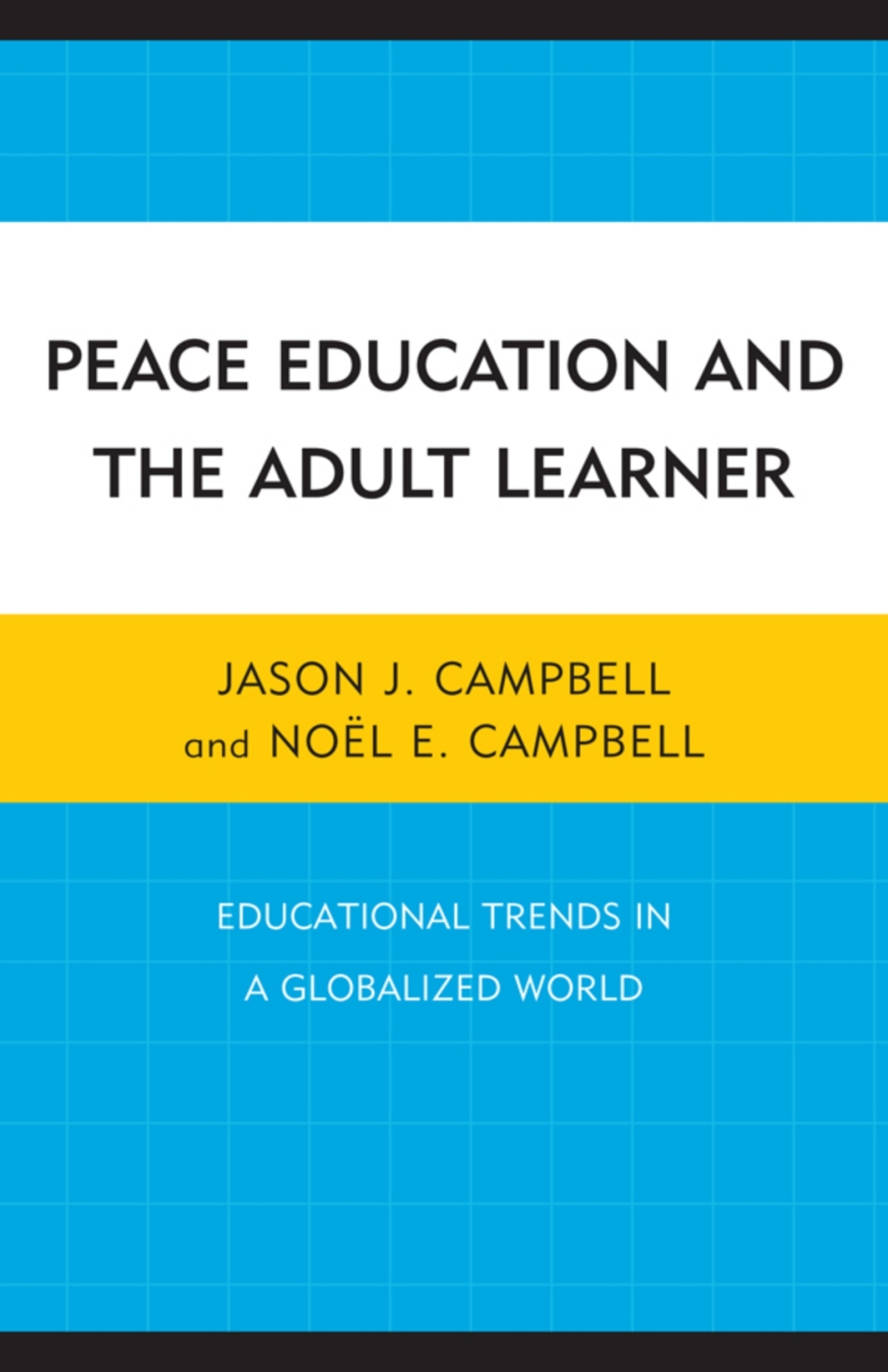 Peace Education and the Adult Learner Educational Trends in a Globalized World 1st Edition â€“ PDF/EPUB Version Downloadable