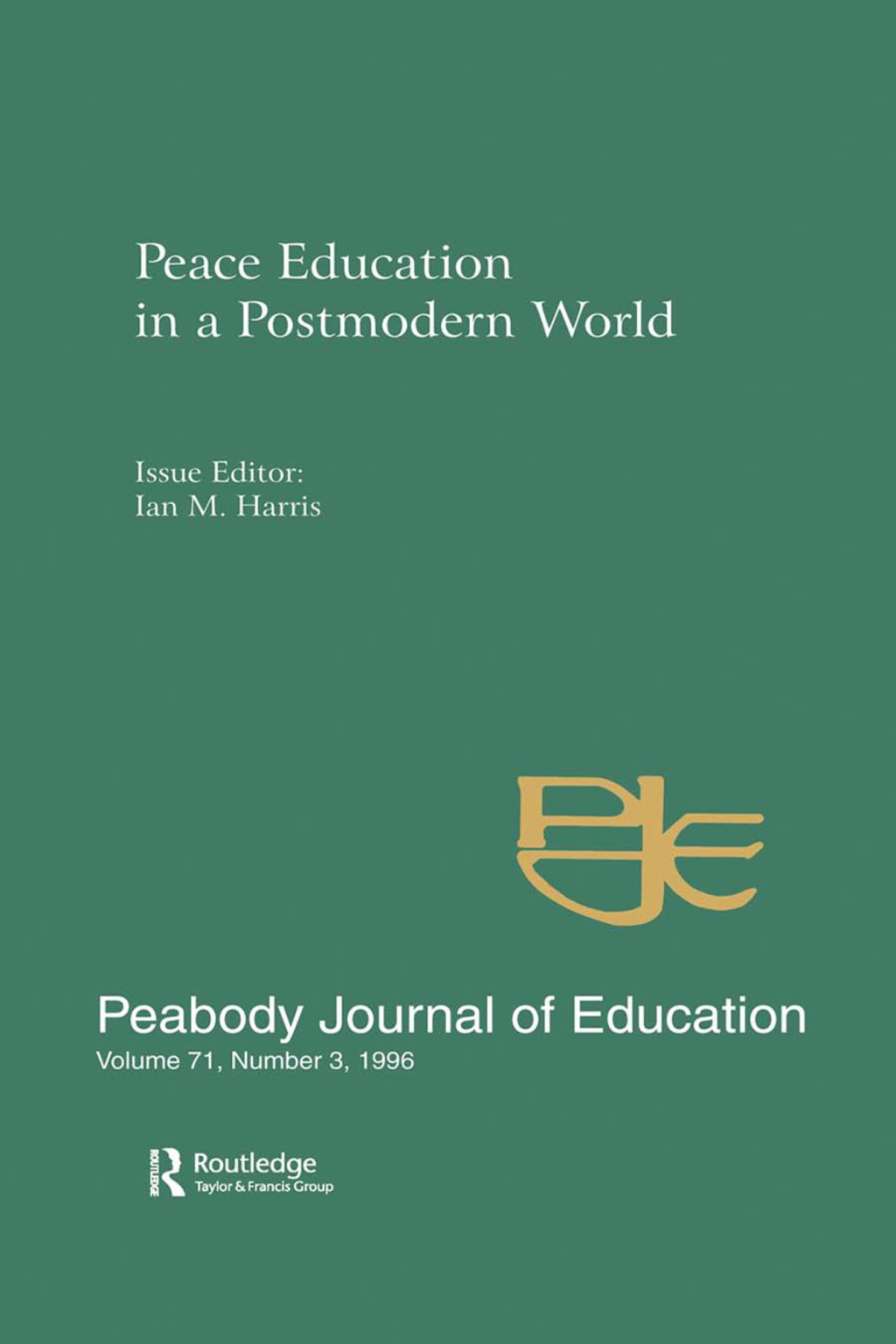 Peace Education in a Postmodern World A Special Issue of the Peabody Journal of Education 1st Edition â€“ PDF/EPUB Version Downloadable