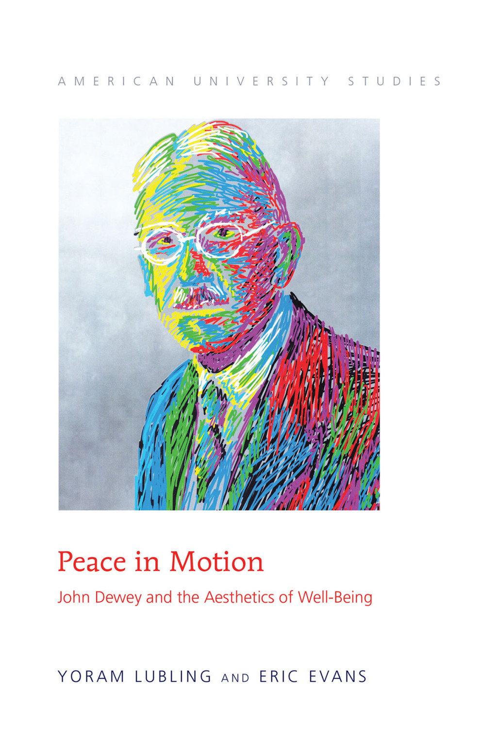 Peace in Motion John Dewey and the Aesthetics of Well-Being 1st Edition â€“ PDF/EPUB Version Downloadable