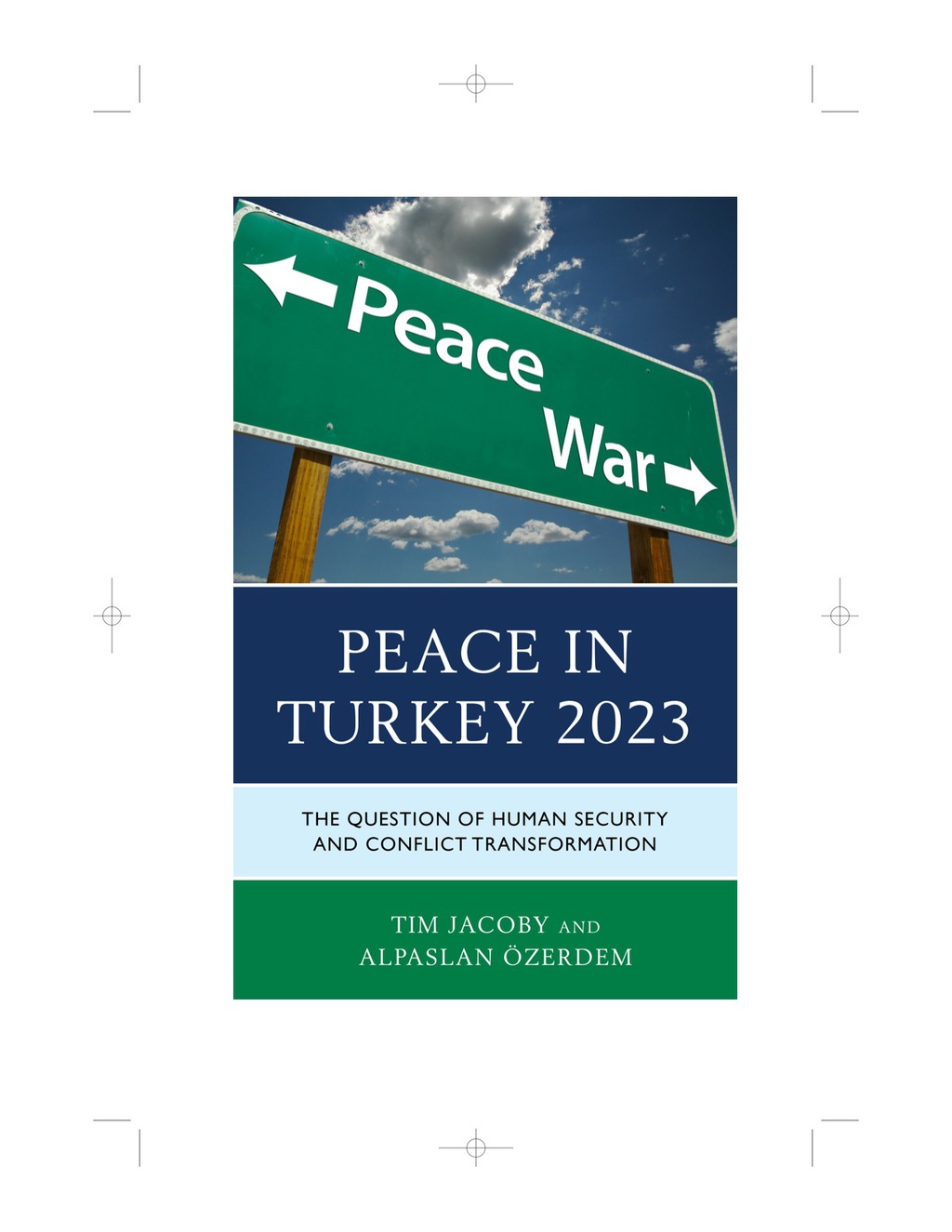 Peace in Turkey 2023 The Question of Human Security and Conflict Transformation 1st Edition â€“ PDF/EPUB Version Downloadable
