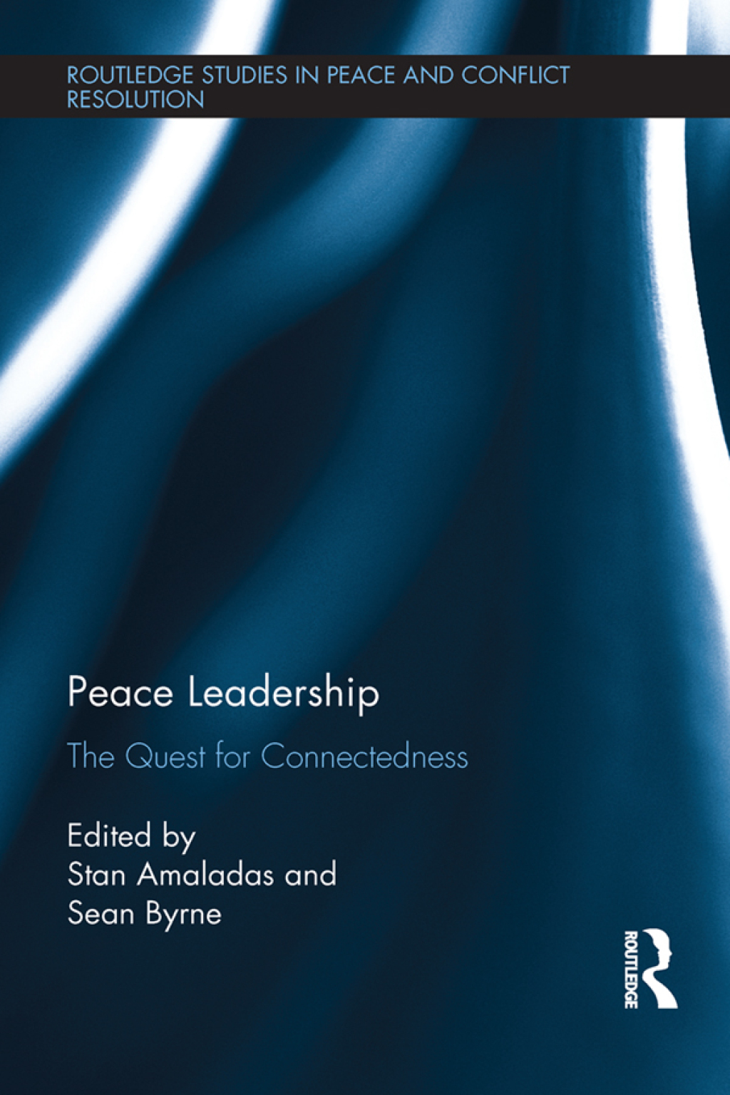Peace Leadership The Quest for Connectedness 1st Edition â€“ PDF/EPUB Version Downloadable