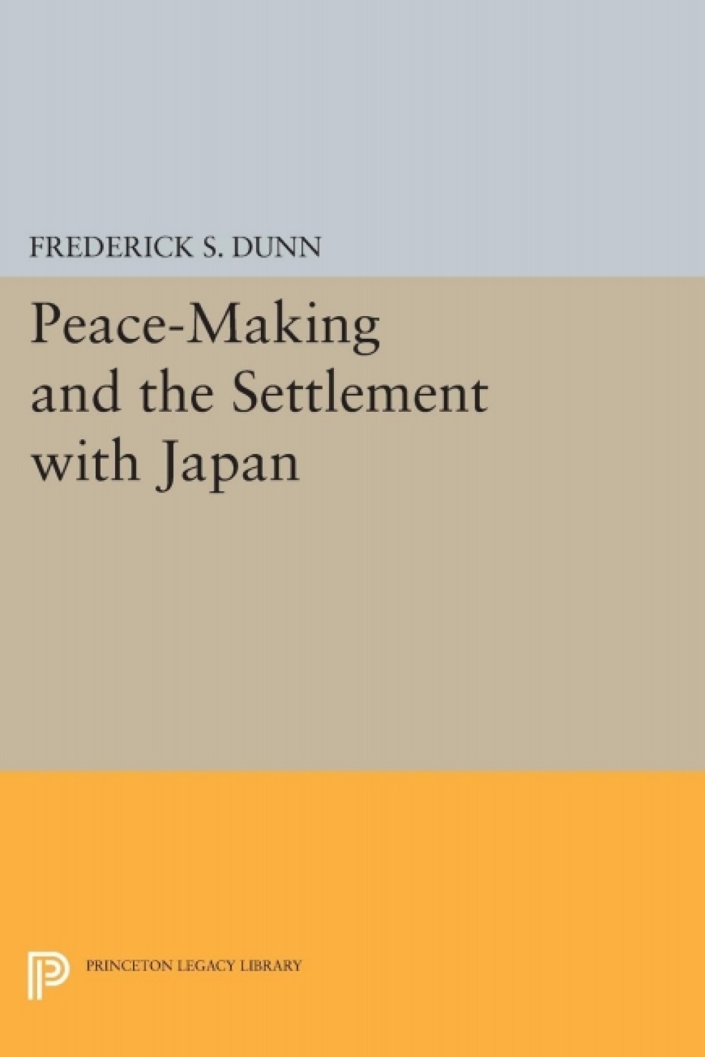 Peace-Making and the Settlement with Japan  â€“ PDF/EPUB Version Downloadable